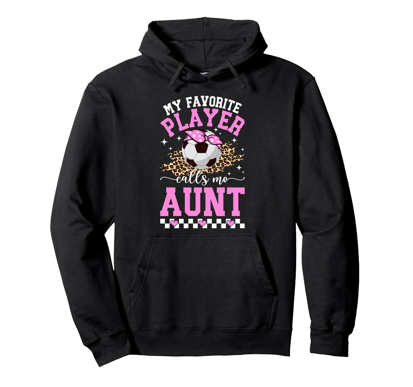 Proud Soccer Aunt Soccer Player Auntie Hoodie - Fun Novelty Design Unisex - T-Shirt, Sweatshirt, Hoodie