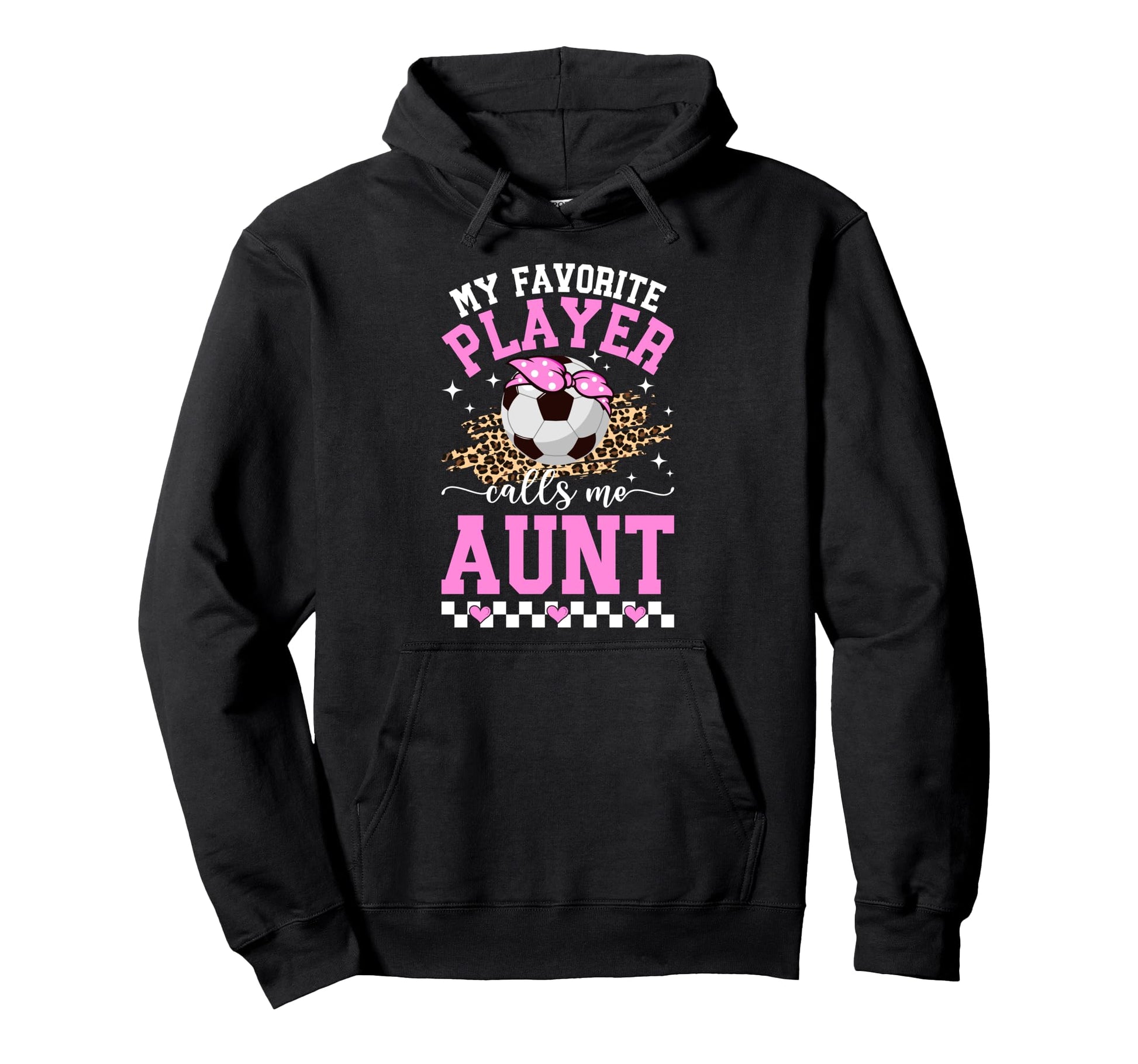 Proud Soccer Aunt Soccer Player Auntie Hoodie - Fun Novelty Design Unisex - T-Shirt, Sweatshirt, Hoodie