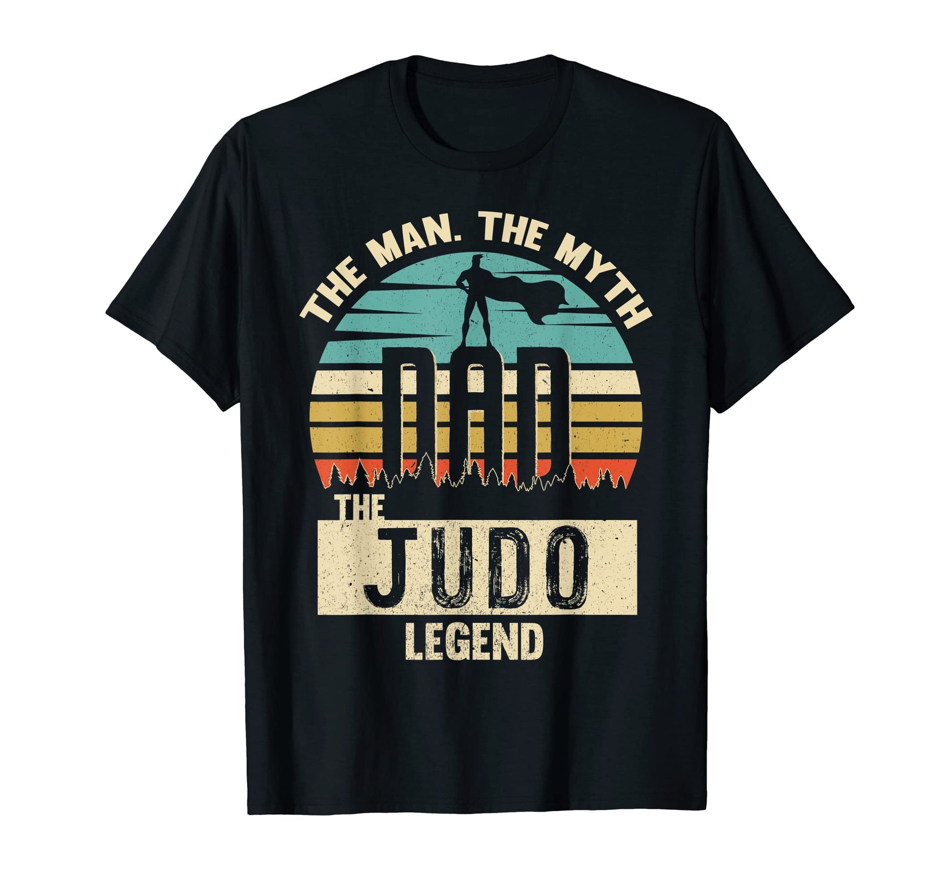 Myth Legend Dad Judo T-Shirt - Novelty Apparel for Adults - T-Shirt, Sweatshirt, Hoodie