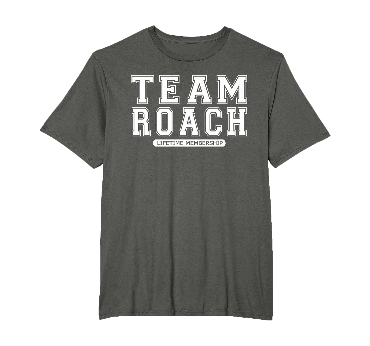 Team Roach Family Surname Reunion T-Shirt - Aesthetic Graphic for Adults - T-Shirt, Sweatshirt, Hoodie