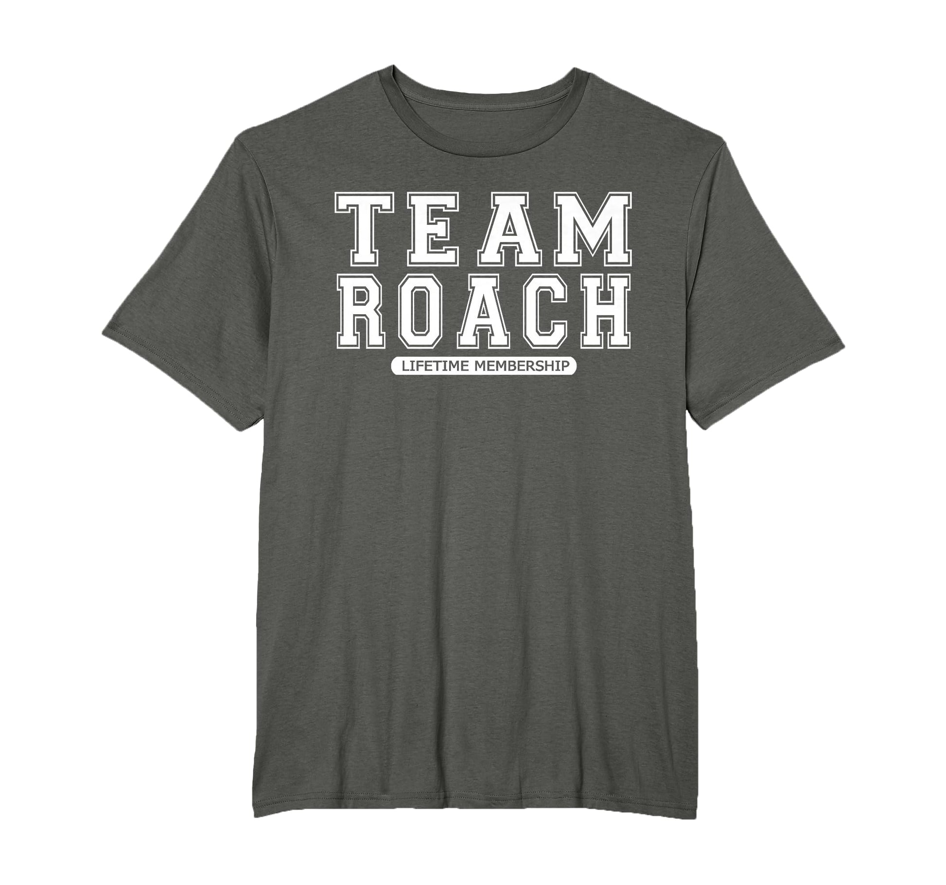 Team Roach Family Surname Reunion T-Shirt - Aesthetic Graphic for Adults - T-Shirt, Sweatshirt, Hoodie