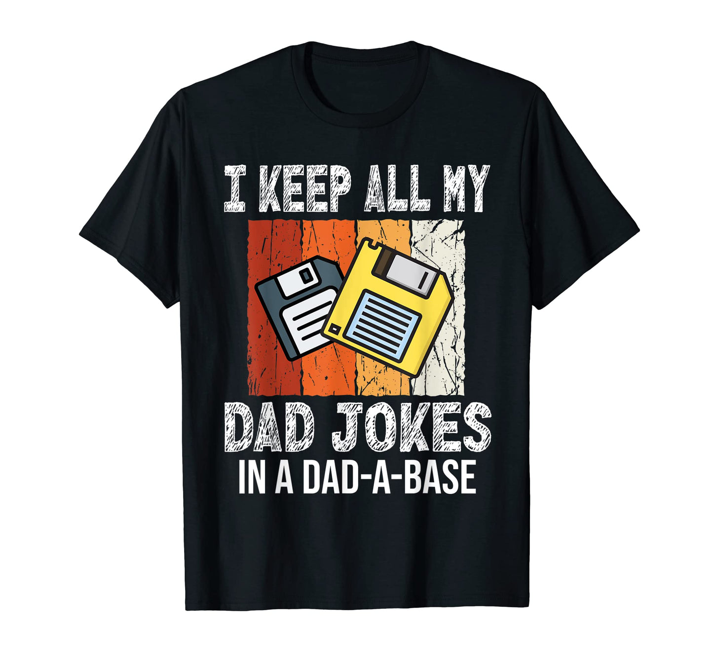 Funny Dad Jokes Mens Fathers Day T-Shirt - Aesthetic Graphic Unisex - T-Shirt, Sweatshirt, Hoodie