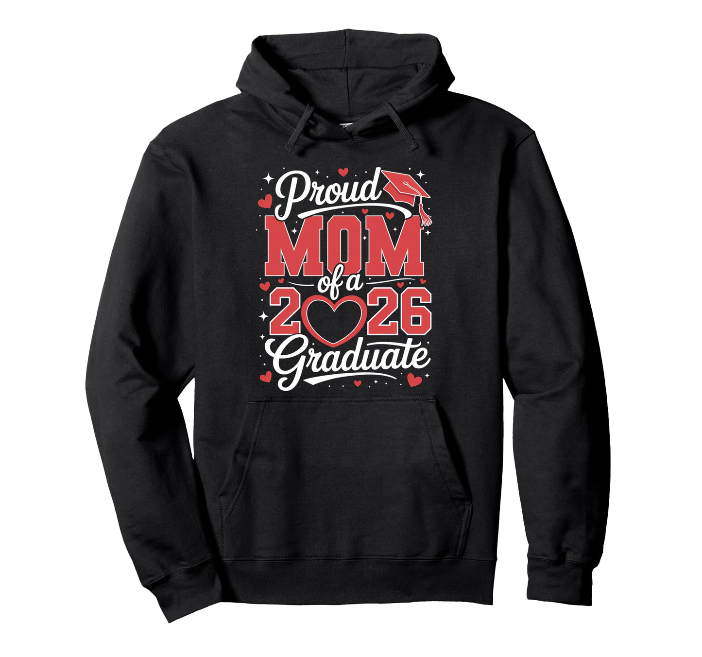 Proud Mom 2026 Graduate Senior Hoodie - Minimalist Print for Adults - T-Shirt, Sweatshirt, Hoodie