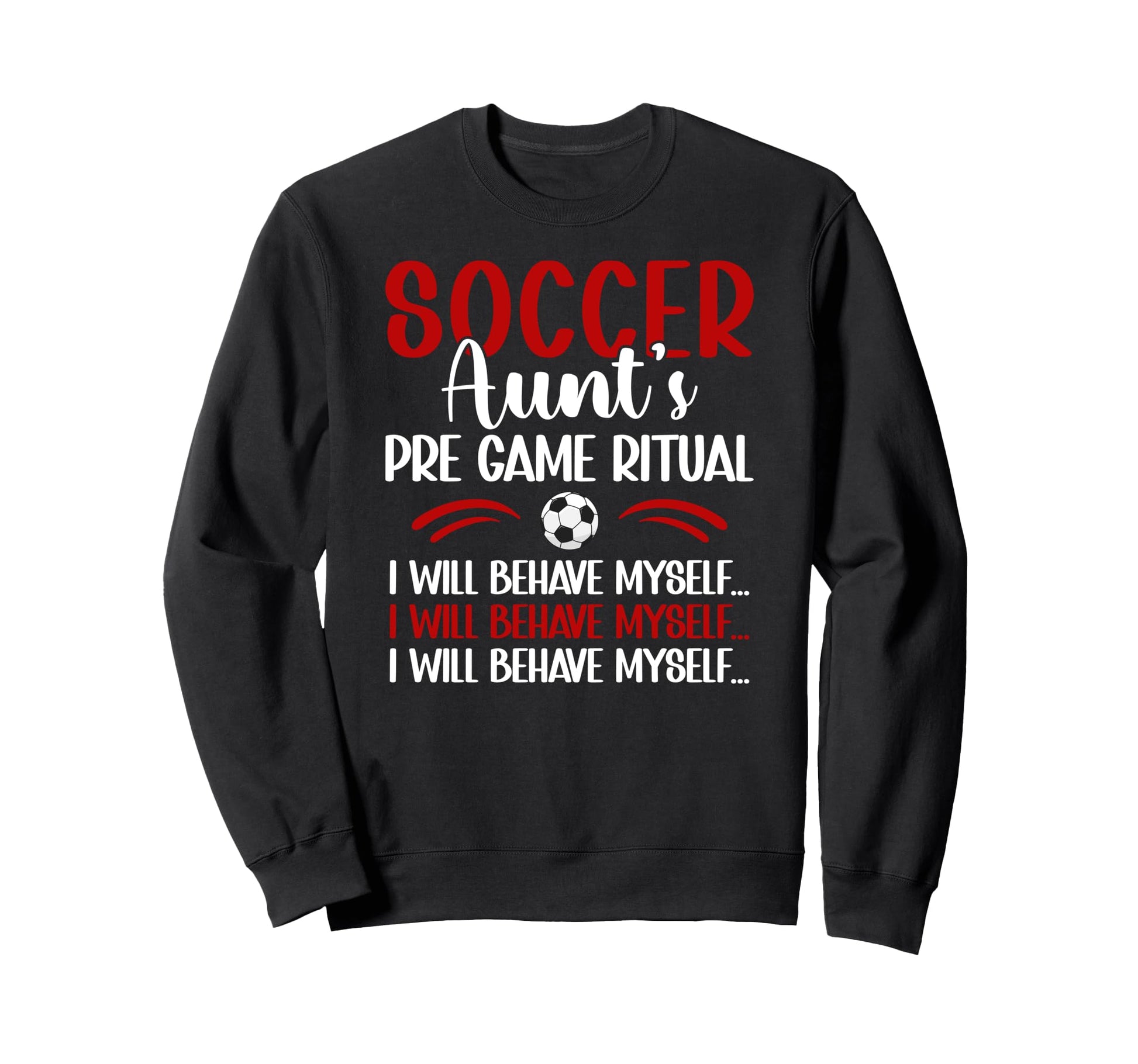 Soccer Aunt Funny Aunt Soccer Sweatshirt - Fun Novelty Design Unisex - T-Shirt, Sweatshirt, Hoodie