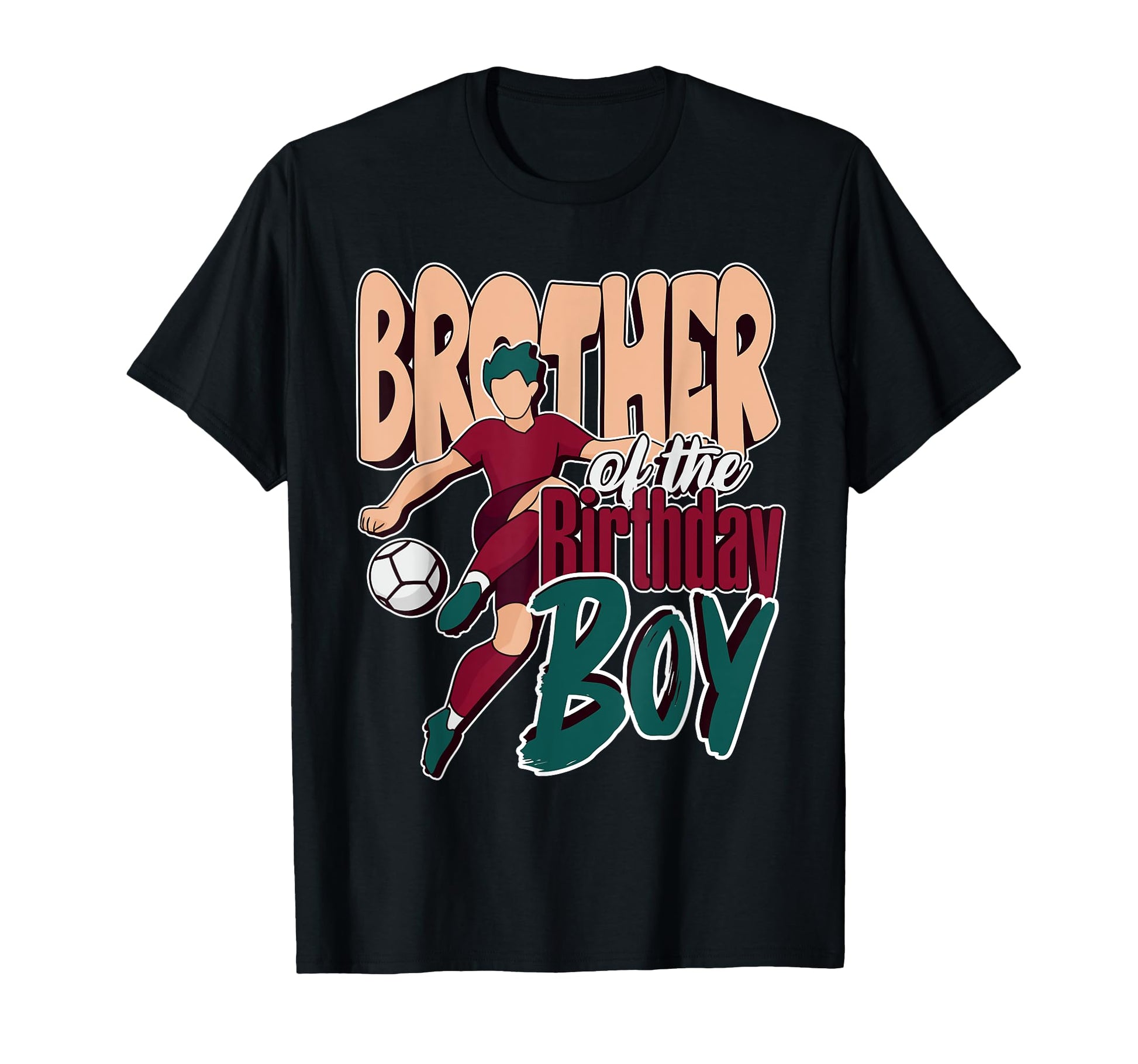 Brother Birthday Soccer Matching Family T-Shirt - Custom Art Print Unisex - T-Shirt, Sweatshirt, Hoodie