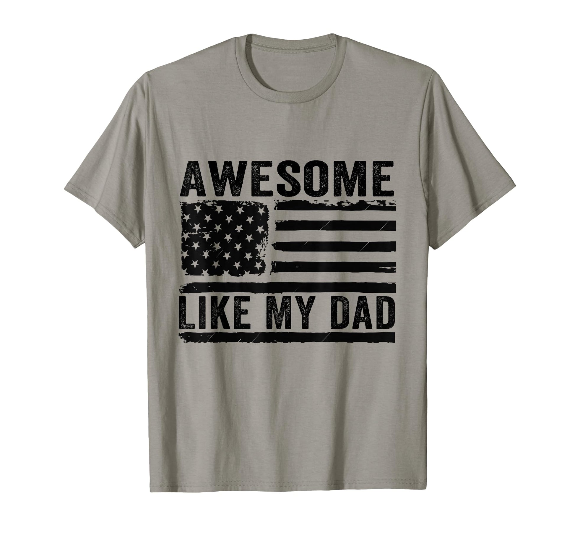 Awesome Like My Dad Fathers Day Usa T-Shirt - Trendy Graphic Men Women - T-Shirt, Sweatshirt, Hoodie
