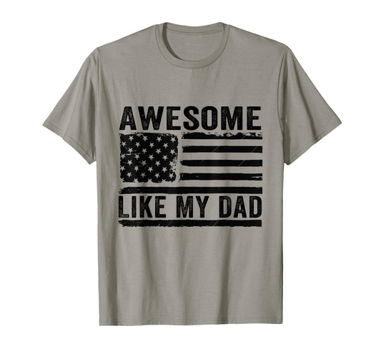 Awesome Like My Dad Fathers Day Usa T-Shirt - Trendy Graphic Men Women - T-Shirt, Sweatshirt, Hoodie
