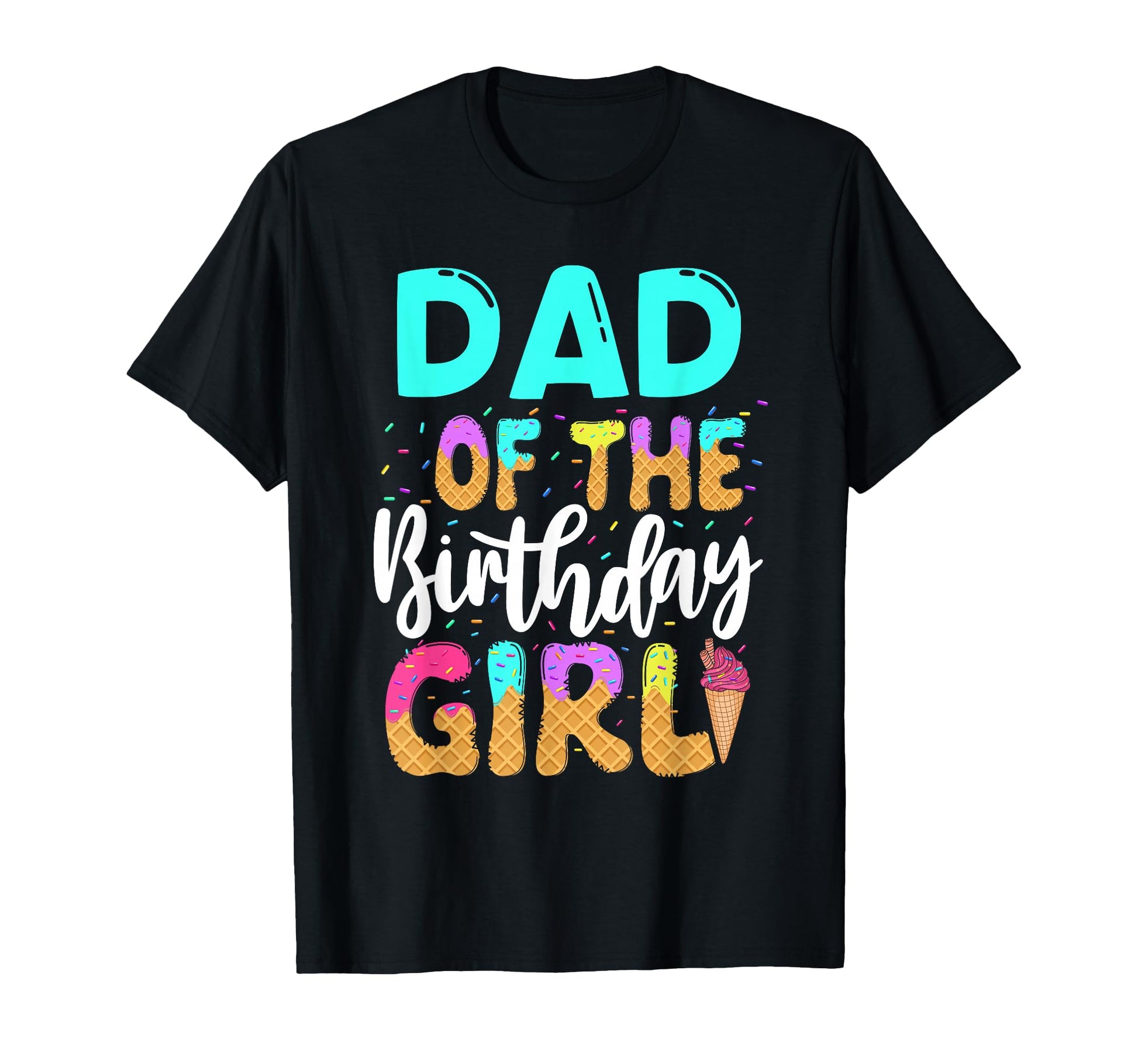 Dad Birthday Ice Cream Party Family T-Shirt - Minimalist Print for Adults - T-Shirt, Sweatshirt, Hoodie