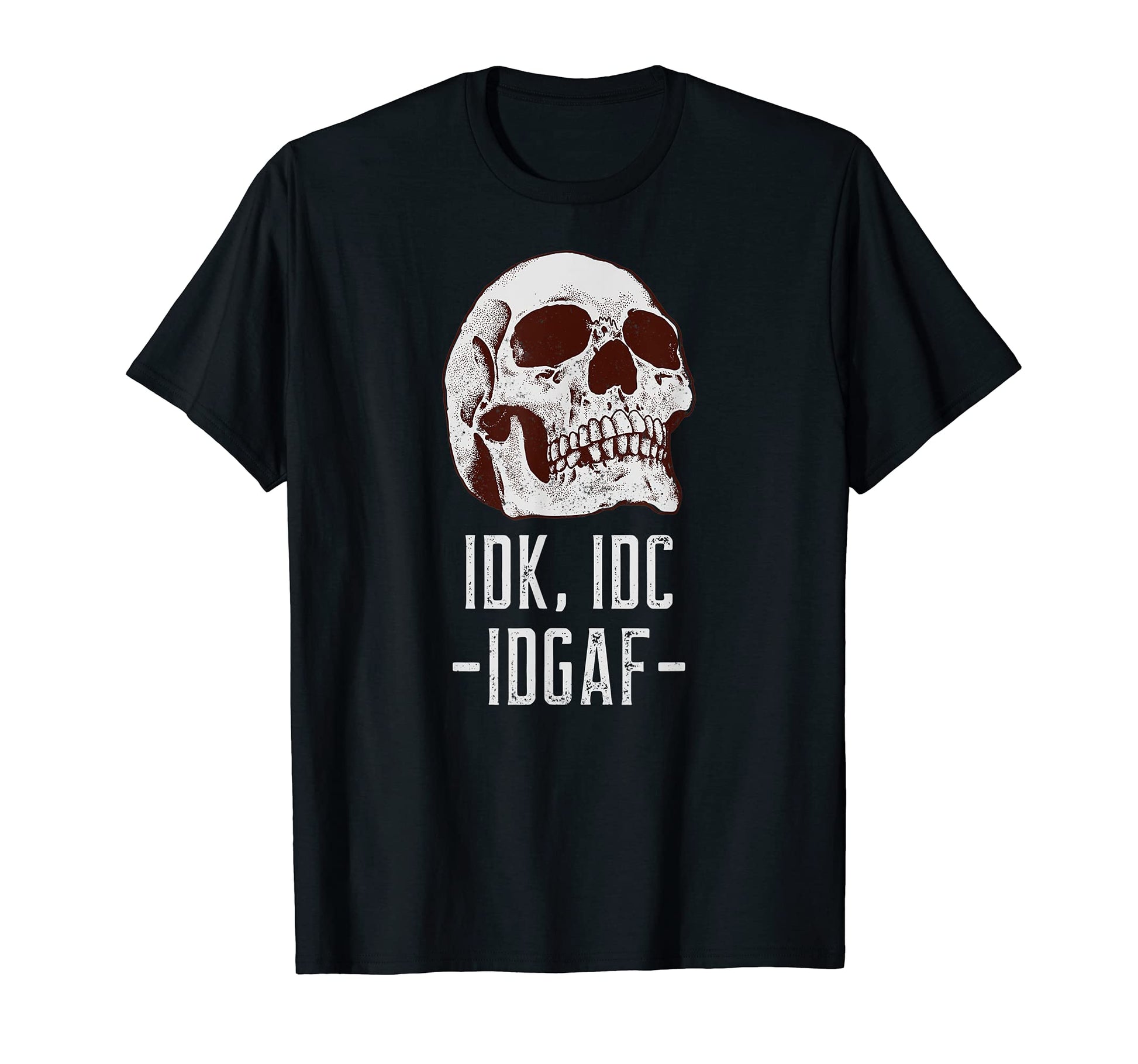 Funny Sarcastic Skull Idgaf T-Shirt - Casual Everyday Wear for Adults - T-Shirt, Sweatshirt, Hoodie
