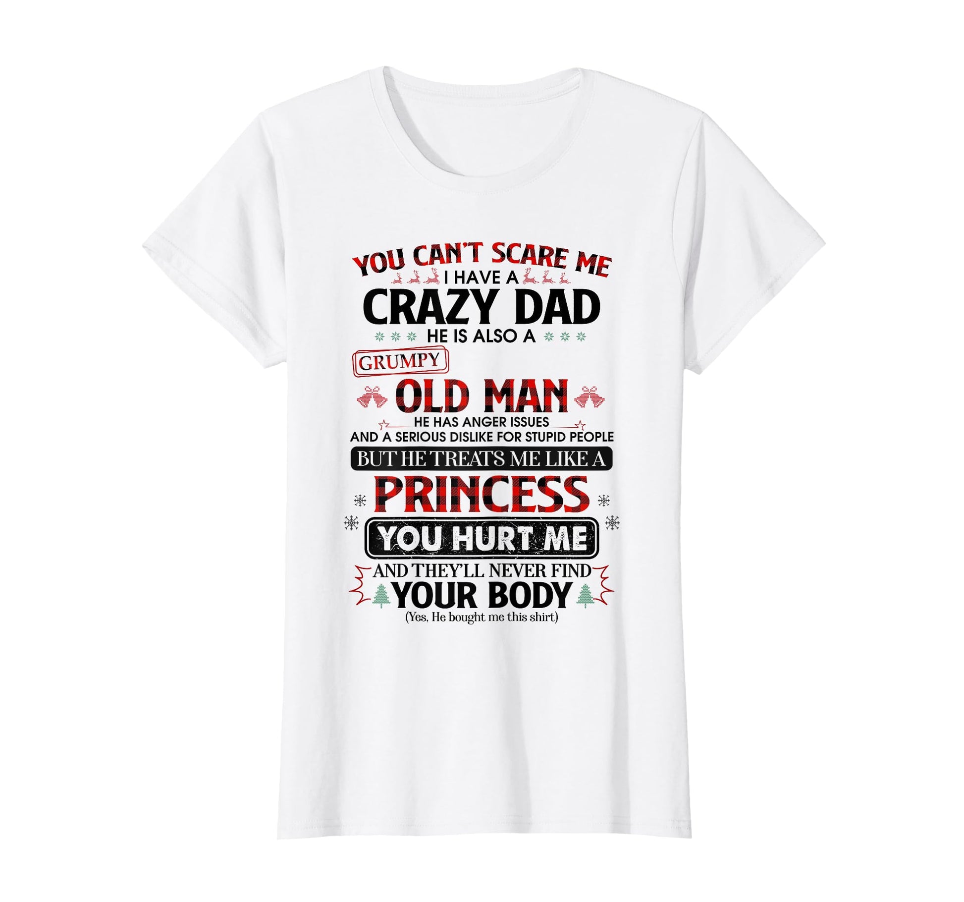 You Cant Scare Me I Have Crazy Dad T-Shirt - Minimalist Print Men Women - T-Shirt, Sweatshirt, Hoodie