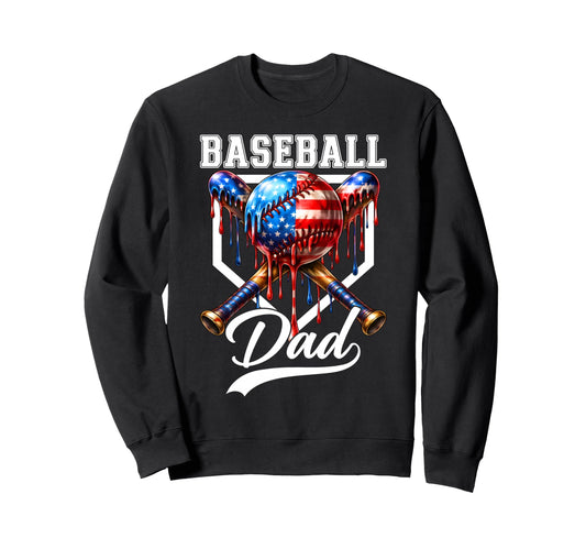 Baseball Dad Drip Fathers Day Daddy Usa Sweatshirt - Graphic Print Unisex - T-Shirt, Sweatshirt, Hoodie