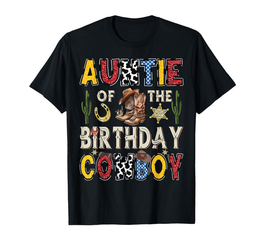 Auntie Birthday Cowboy Rodeo Auntie T-Shirt - Unique Graphic for Adults - T-Shirt, Sweatshirt, Hoodie