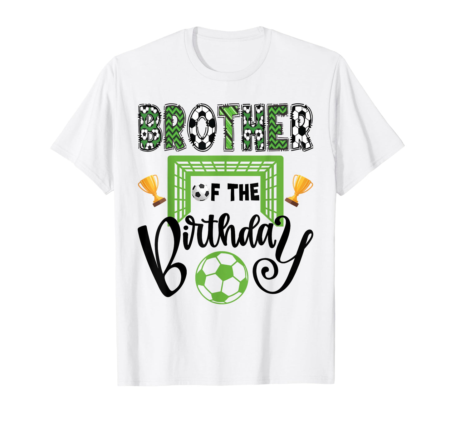 Brother Birthday Soccer Player Bday Party T-Shirt - Graphic Print Men Women - T-Shirt, Sweatshirt, Hoodie