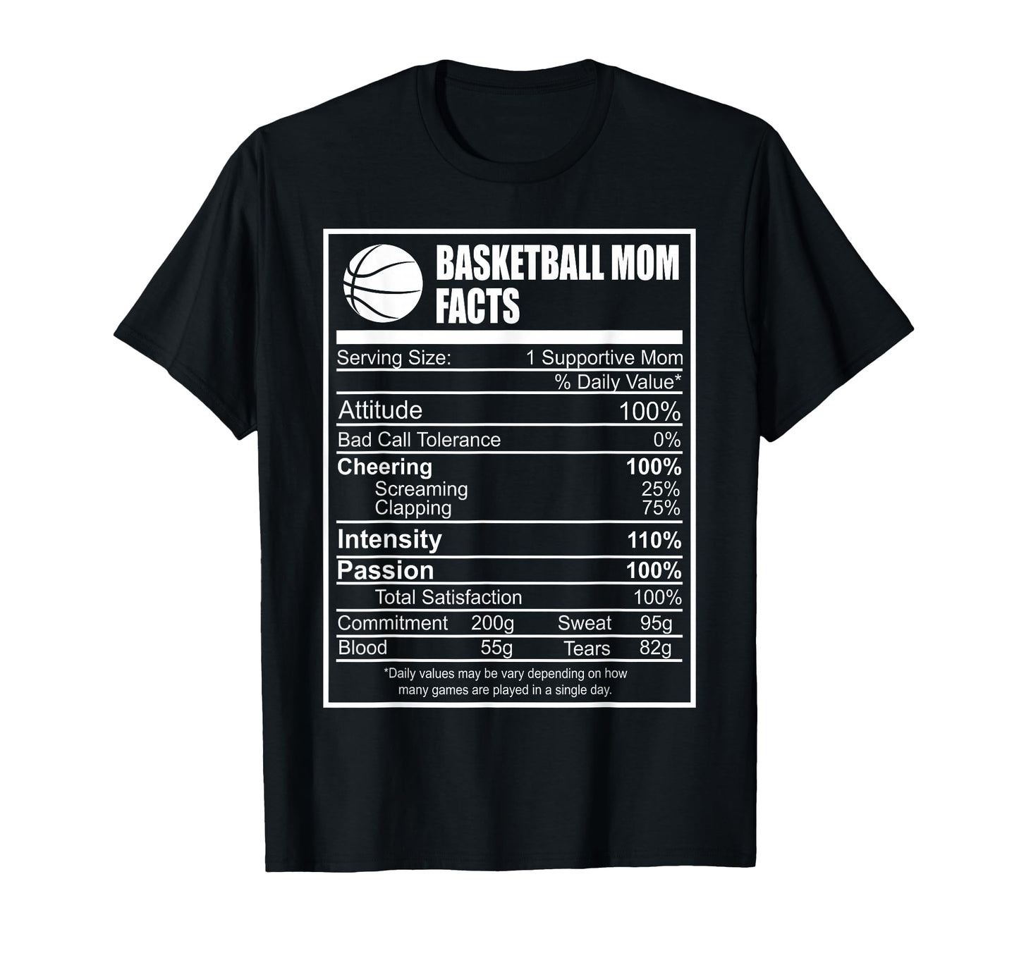 Funny Basketball Mom Nutrition Facts T-Shirt - Minimalist Print Unisex - T-Shirt, Sweatshirt, Hoodie