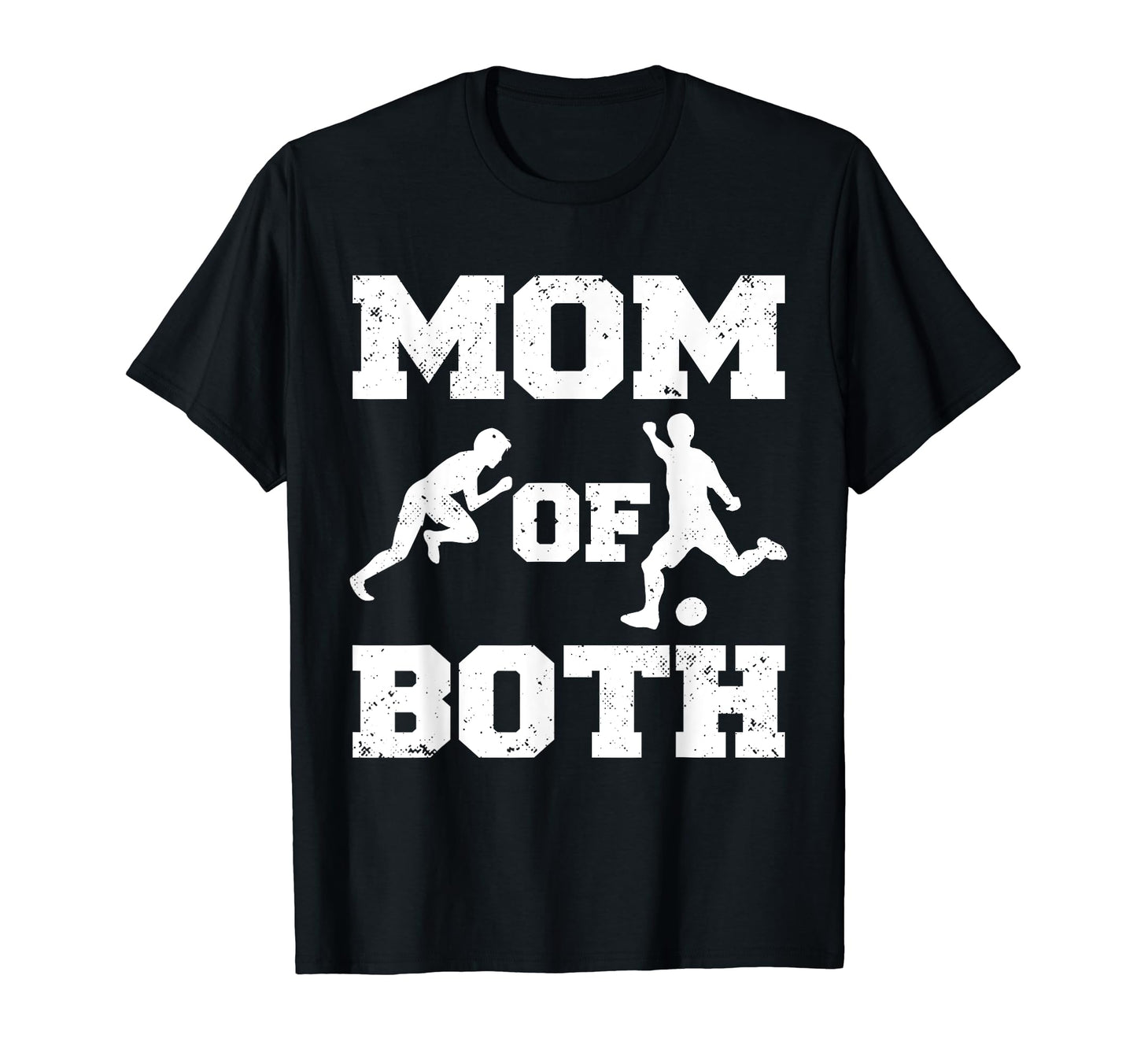 Mom Both Funny Soccer Track And T-Shirt - Fun Novelty Design for Adults - T-Shirt, Sweatshirt, Hoodie
