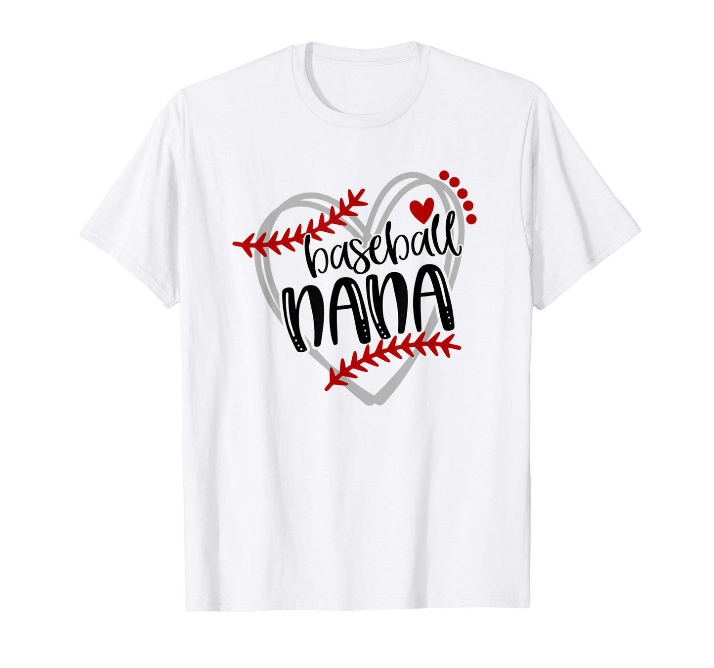 Baseball Heart Nana Grandma Trendy T-Shirt - Minimalist Print Unisex - T-Shirt, Sweatshirt, Hoodie