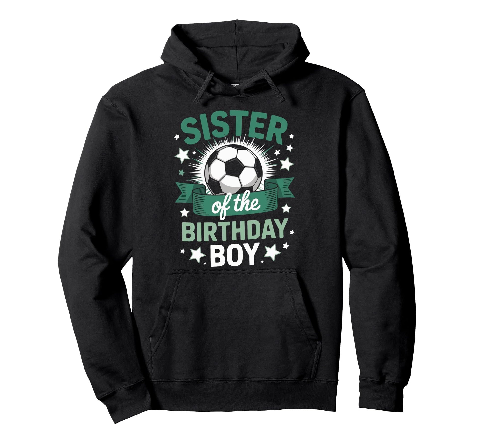 Soccer Birthday Bash Sister Birthday Hoodie - Fun Novelty Design for Adults - T-Shirt, Sweatshirt, Hoodie
