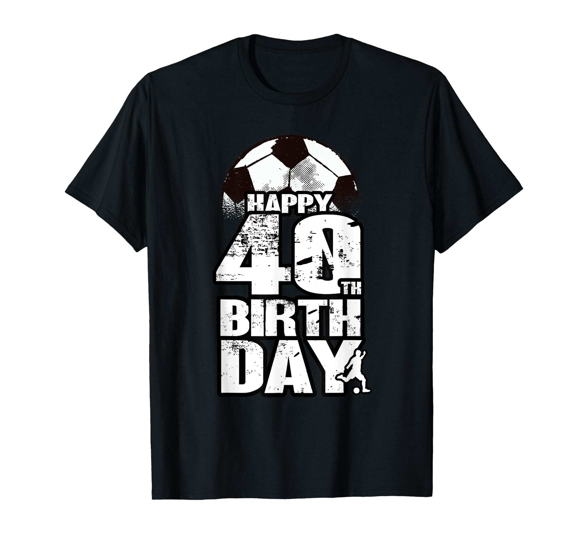 40 Years Old Soccer 40Th Birthday T-Shirt - Trendy Graphic Unisex - T-Shirt, Sweatshirt, Hoodie