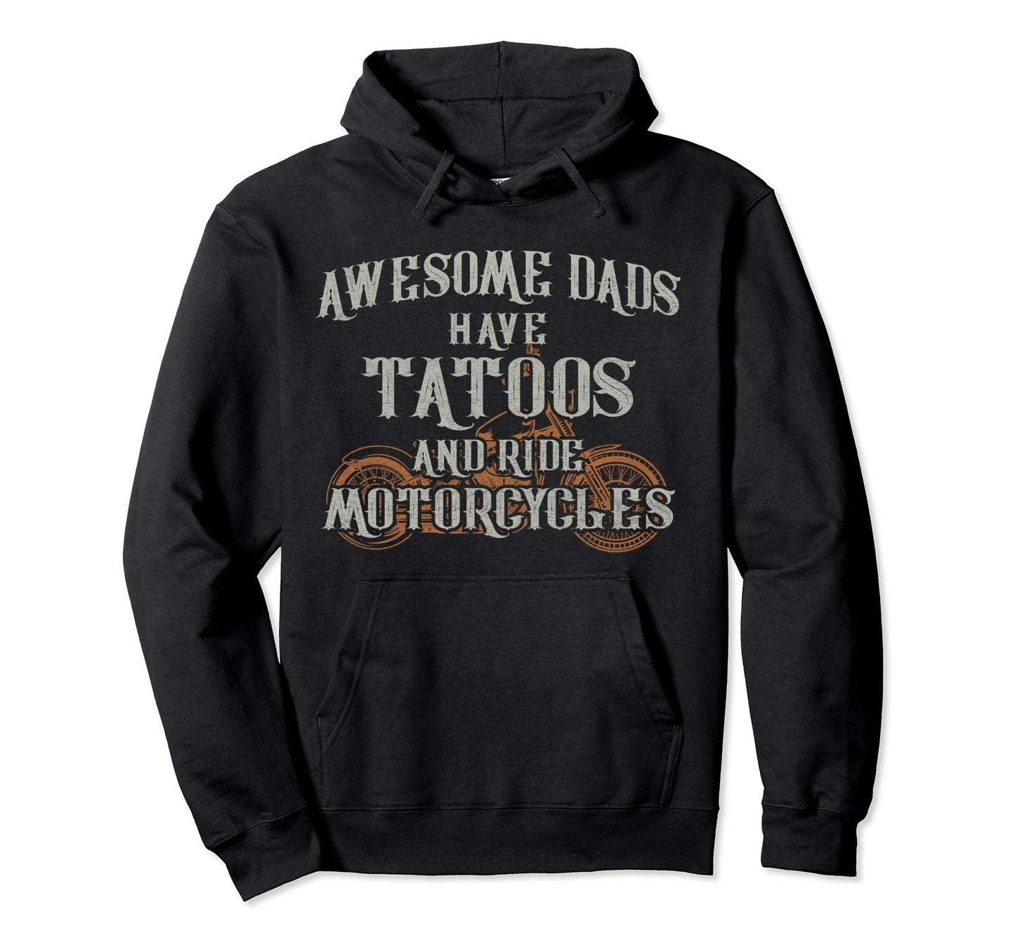 Dad Hoodies Tattoo Motorcycle Fathers Hoodie - Unique Graphic for Adults - T-Shirt, Sweatshirt, Hoodie