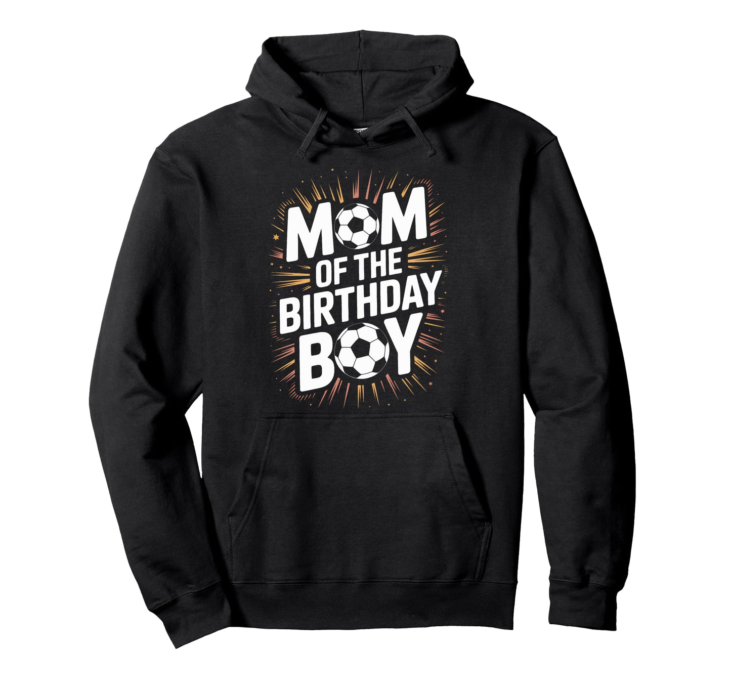 Proud Soccer Mom Birthday Soccer Parent Hoodie - Trendy Graphic for Adults - T-Shirt, Sweatshirt, Hoodie