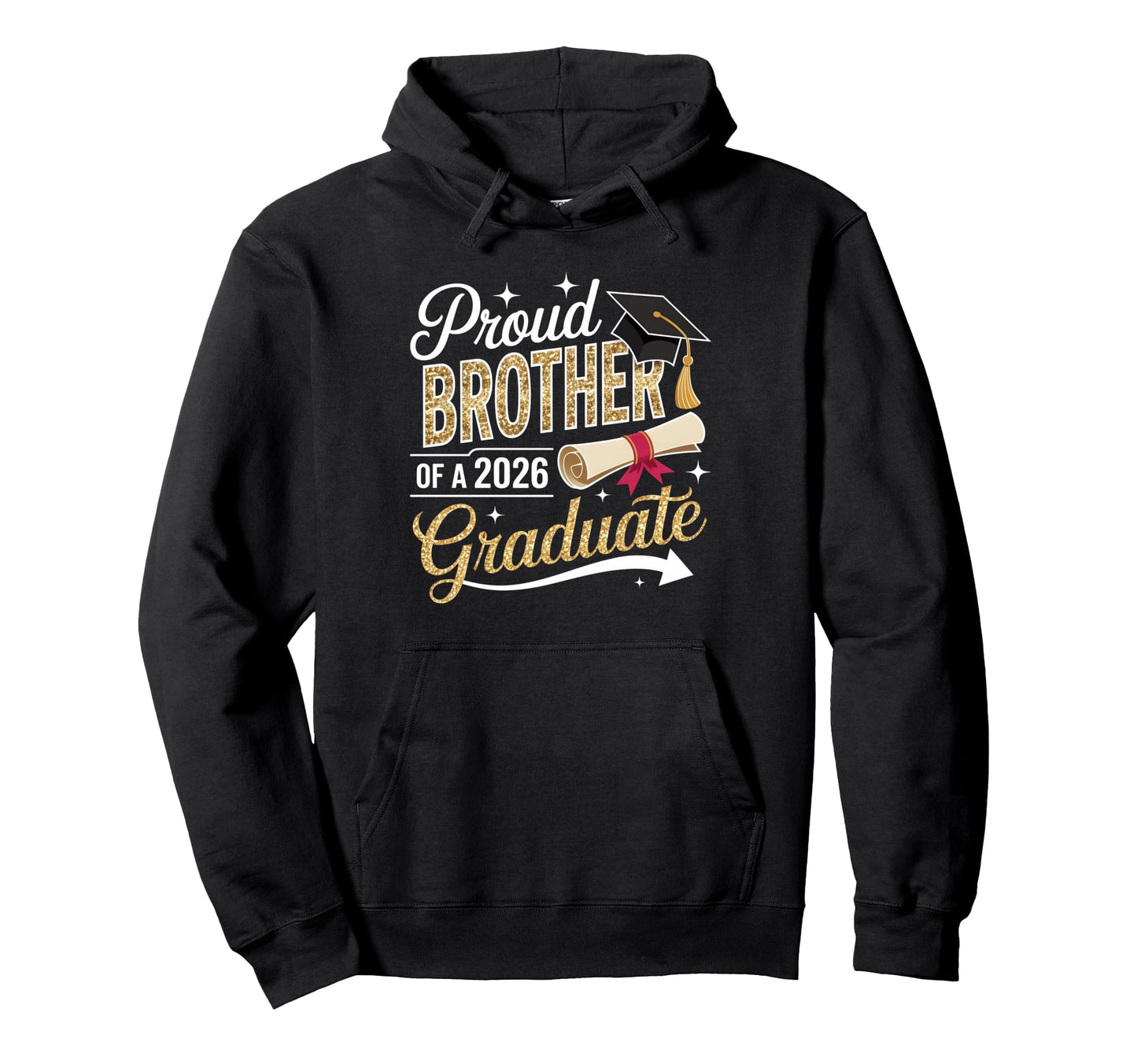 Proud Brother Senior 2026 Graduate Hoodie - Fun Novelty Design for Adults - T-Shirt, Sweatshirt, Hoodie