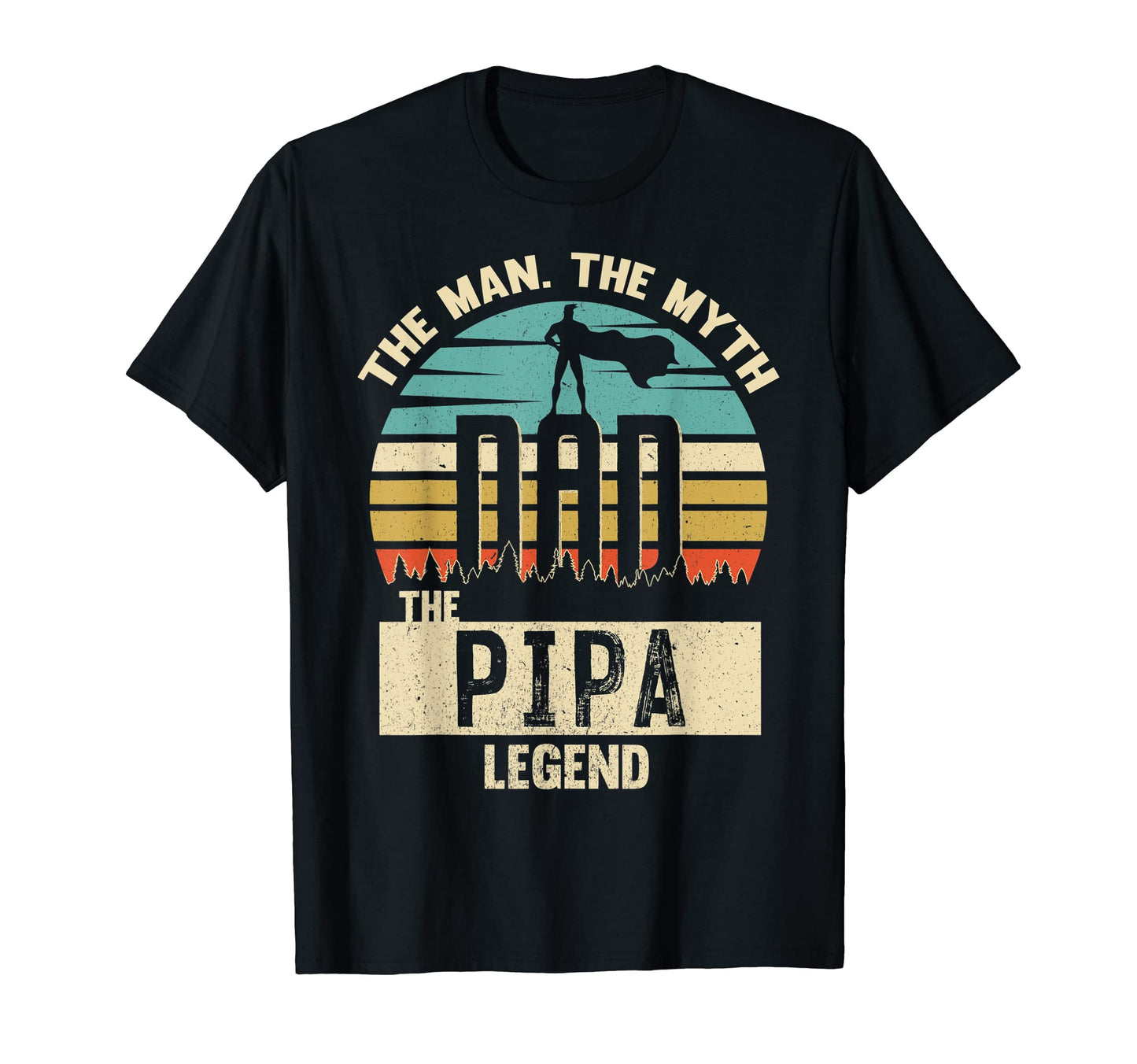 Myth Legend Dad Pipa T-Shirt - Minimalist Print for Adults - T-Shirt, Sweatshirt, Hoodie
