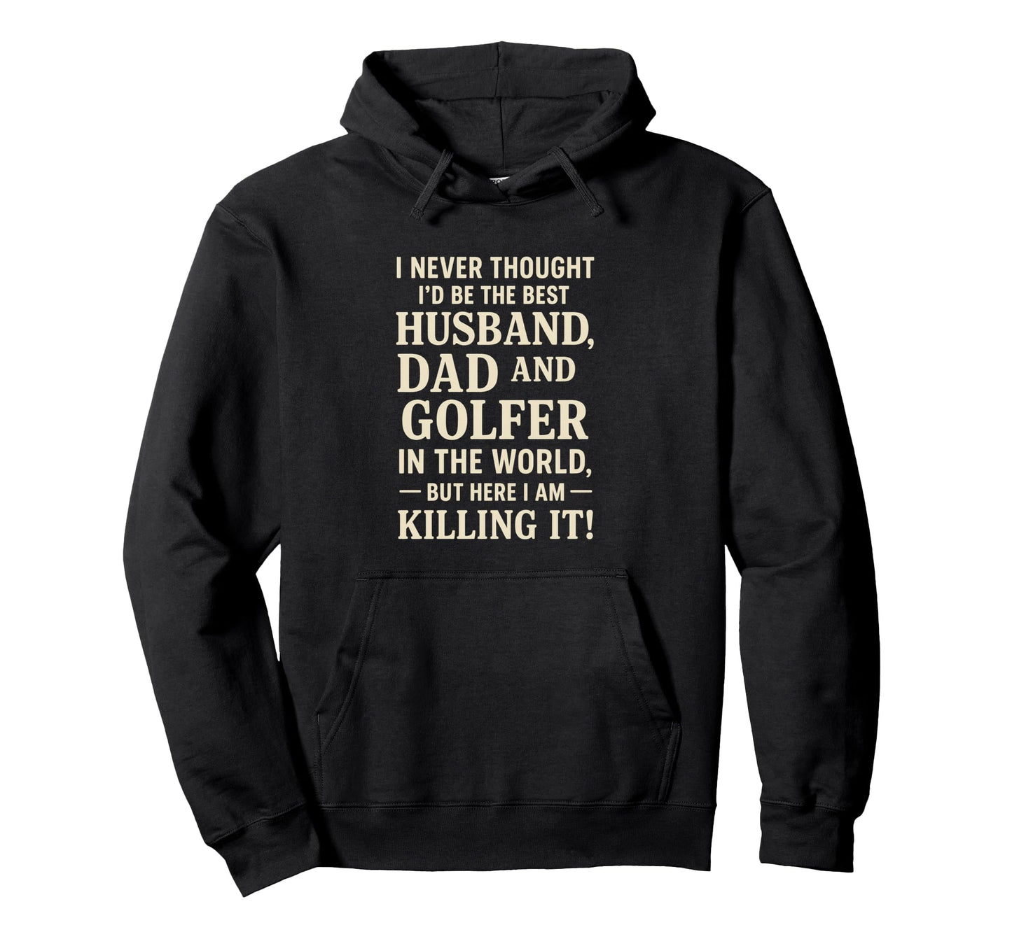 Best Husband Dad Golfer Funny Fathers Hoodie - Graphic Print for Adults - T-Shirt, Sweatshirt, Hoodie