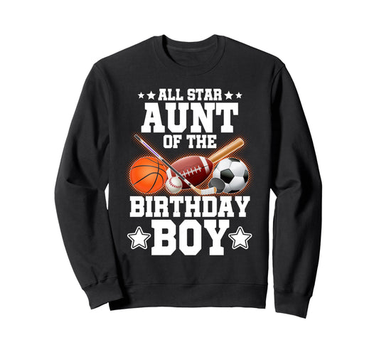 All Star Aunt Birthday Sweatshirt - Aesthetic Graphic for Adults - T-Shirt, Sweatshirt, Hoodie