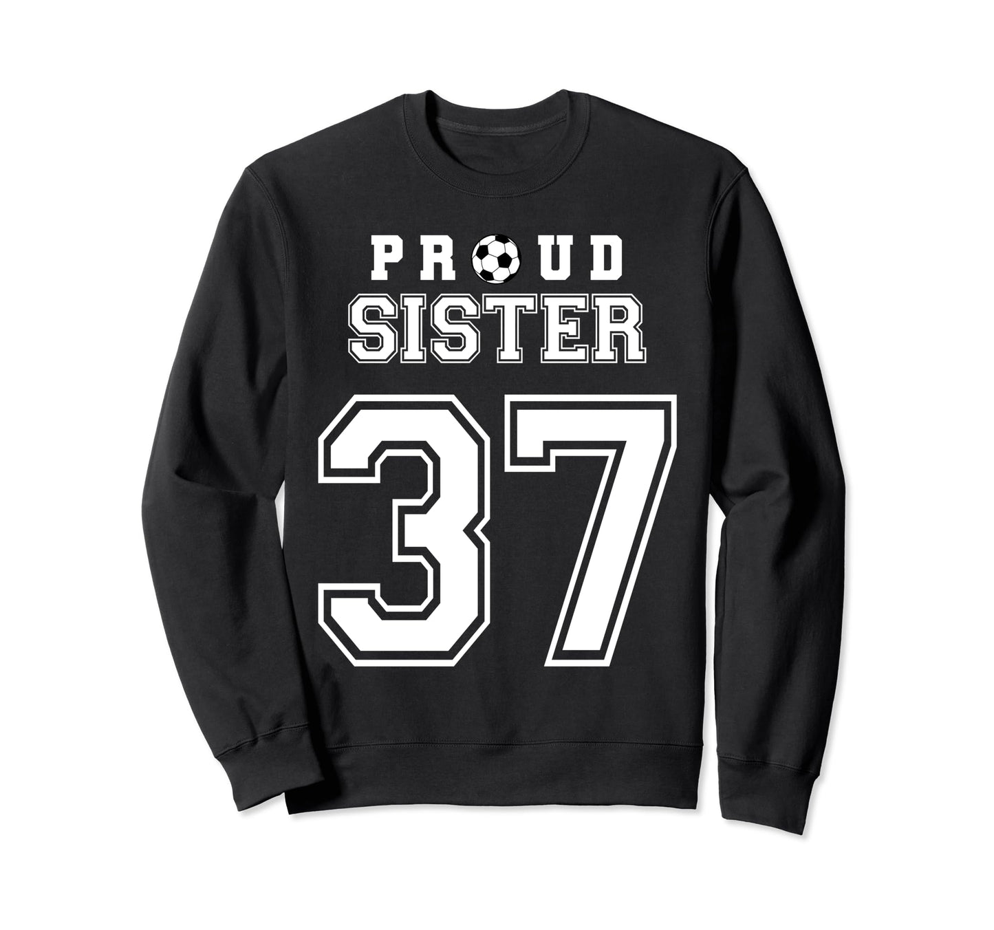 Number 37 Custom Proud Soccer Futbol Sweatshirt - Graphic Print for Adults - T-Shirt, Sweatshirt, Hoodie