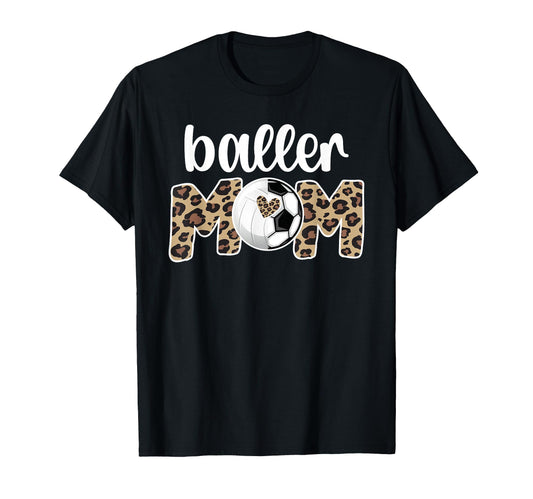 Baller Mom Proud Volleyball Soccer T-Shirt - Trendy Graphic for Adults - T-Shirt, Sweatshirt, Hoodie