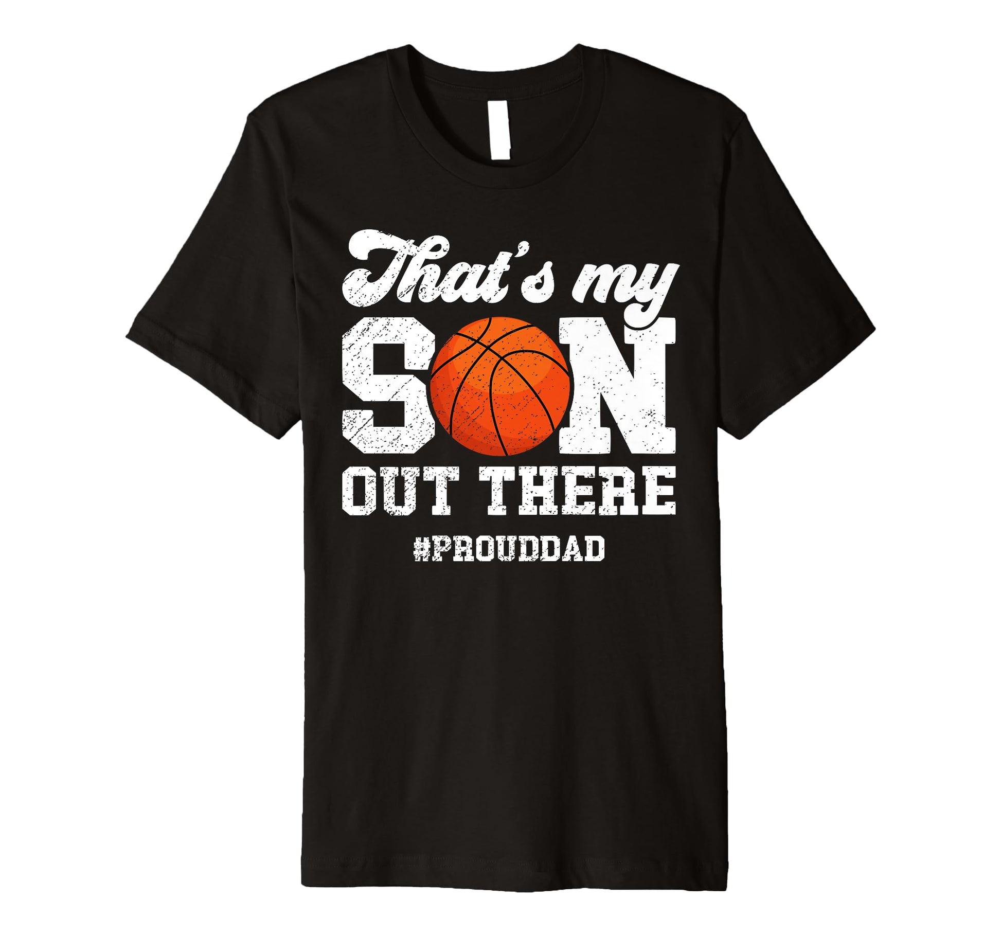 Mens Proud Dad Basketball Dad Basketball T-Shirt - Graphic Print Men Women - T-Shirt, Sweatshirt, Hoodie