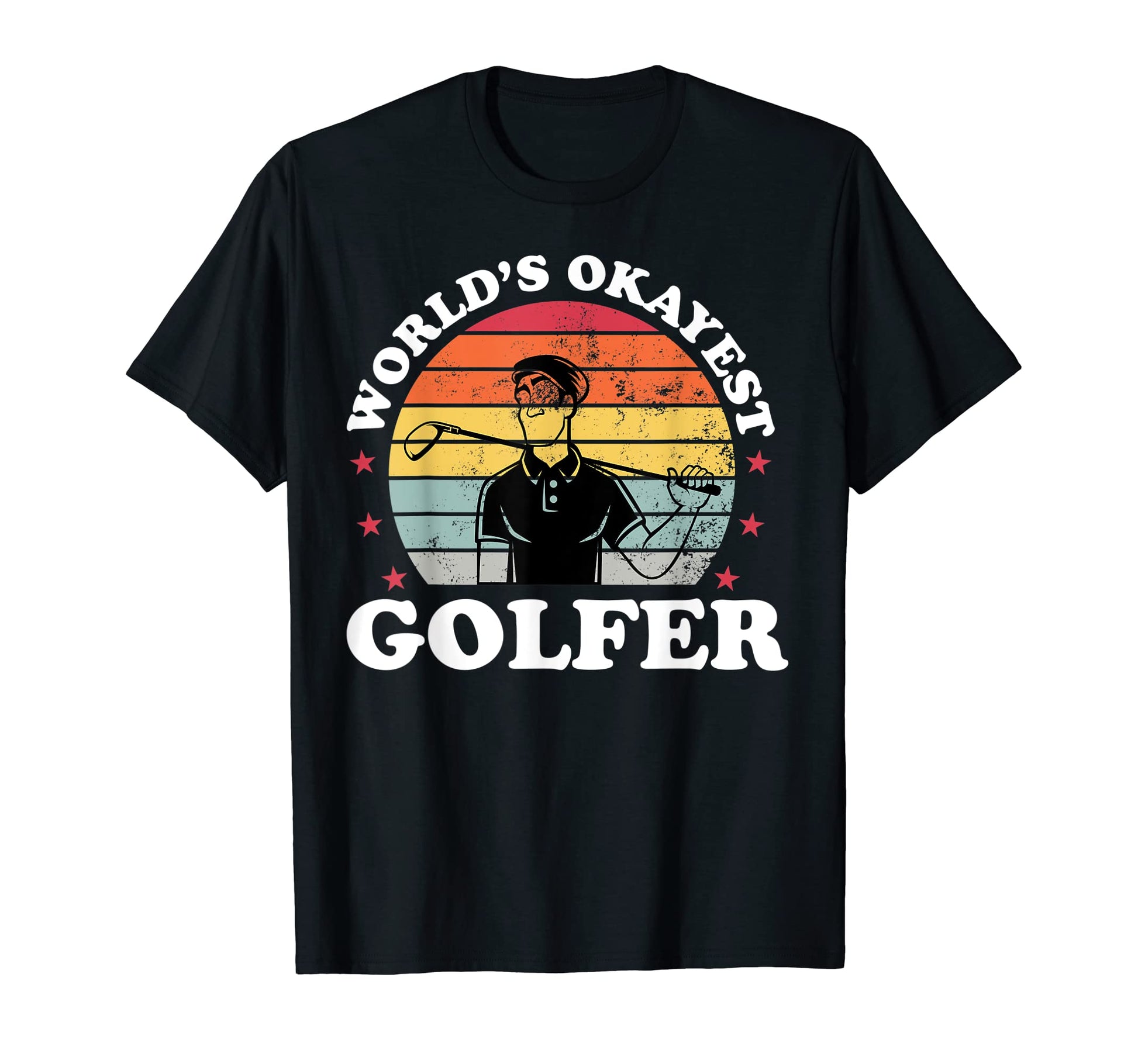 Worlds Okayest Golfer Golf Player Funny T-Shirt - Aesthetic Graphic Unisex - T-Shirt, Sweatshirt, Hoodie
