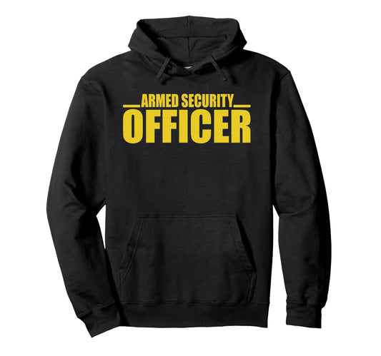 Armed Security Officer Guard Uniform Hoodie - Aesthetic Graphic Men Women - T-Shirt, Sweatshirt, Hoodie