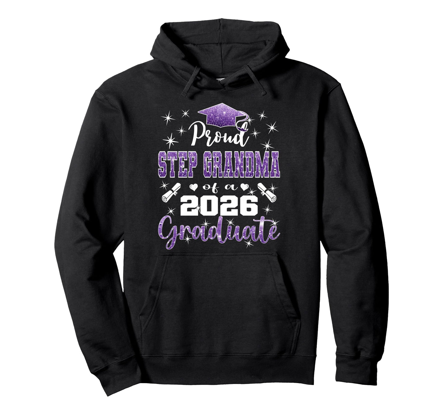 Super Proud Step Grandma 2026 Graduate Hoodie - Streetwear Style Unisex - T-Shirt, Sweatshirt, Hoodie