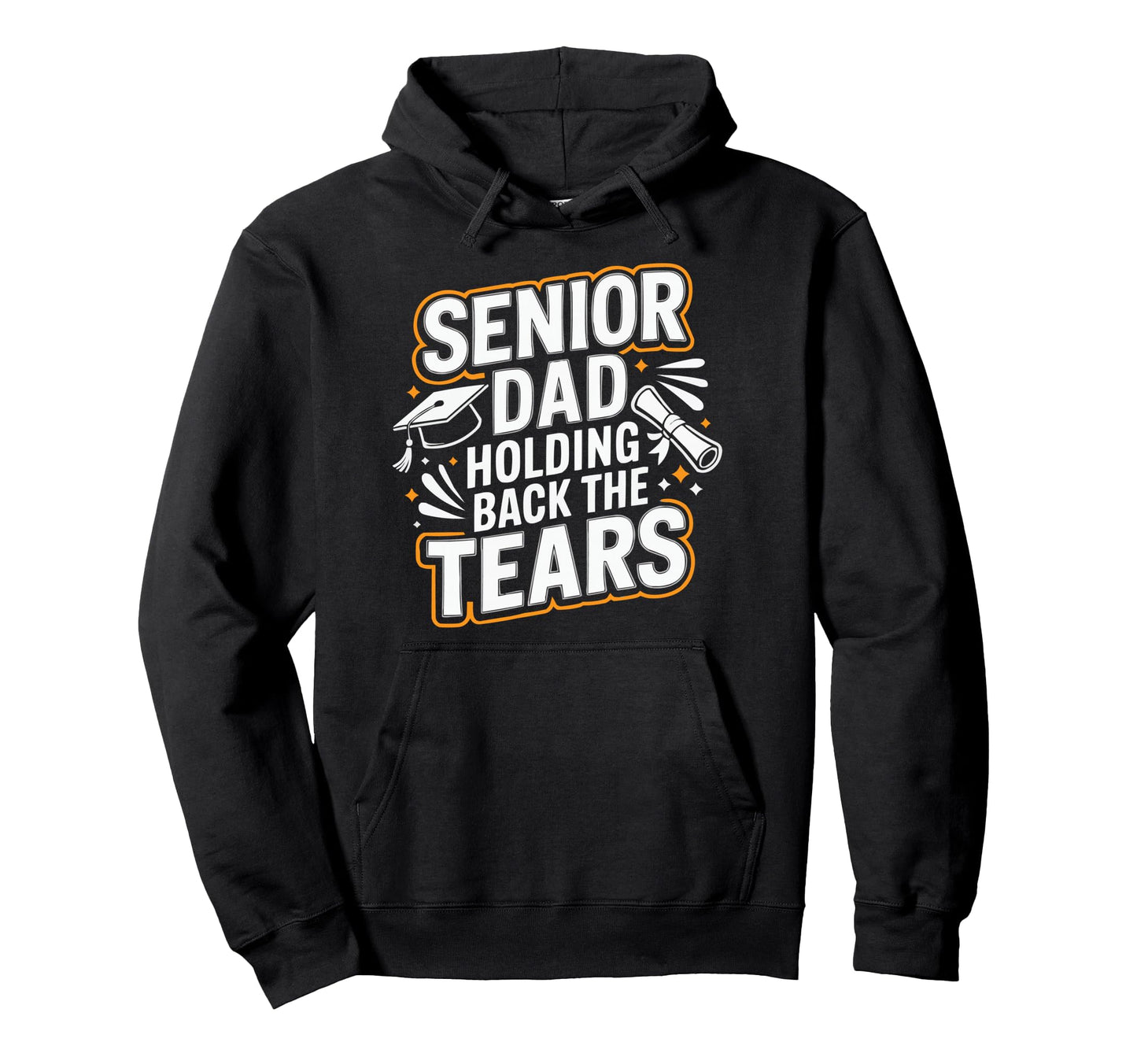 High School Senior Dad Classroom Hoodie - Casual Everyday Wear Unisex - T-Shirt, Sweatshirt, Hoodie