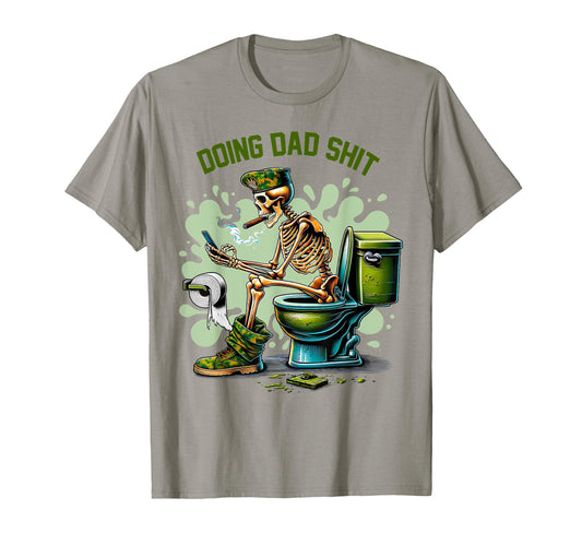 Army Dad Joke Skeleton Dad Funny T-Shirt - Fun Novelty Design Unisex - T-Shirt, Sweatshirt, Hoodie