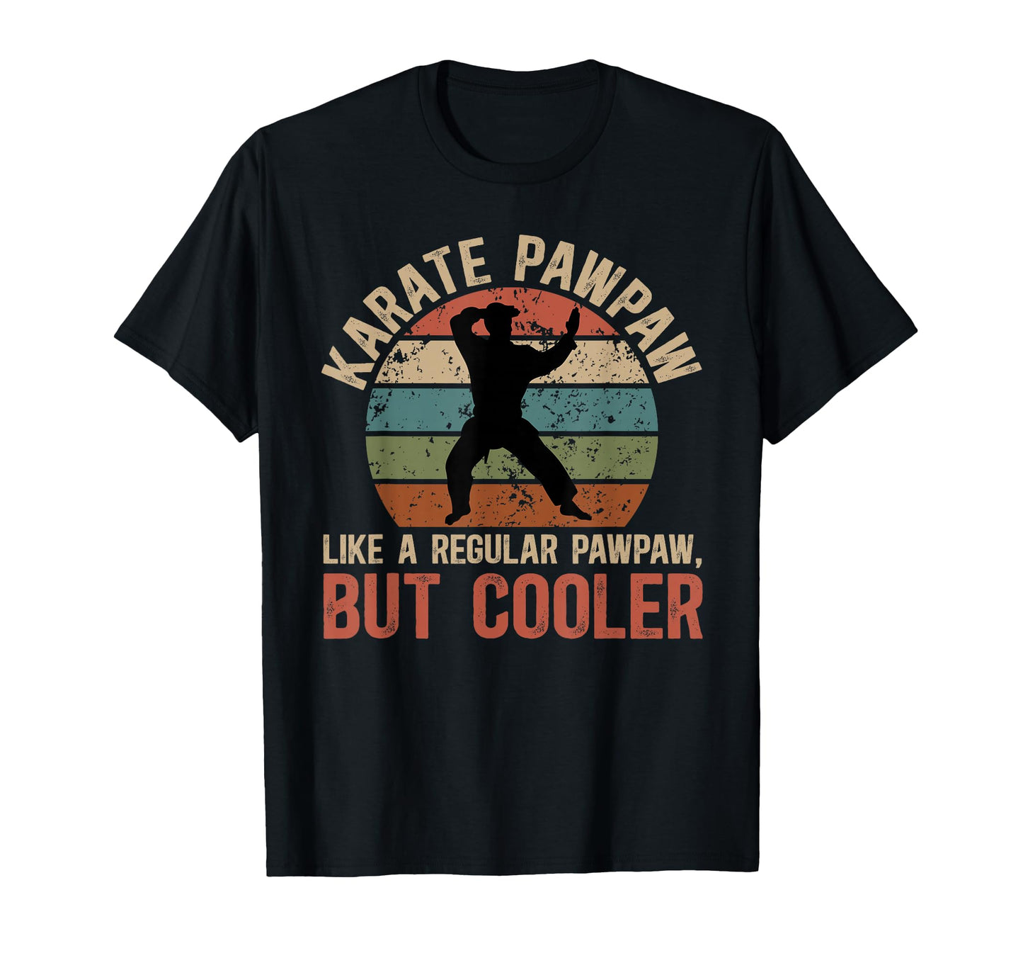 Karate Pawpaw Definition Karate Pawpaw T-Shirt - Novelty Apparel Unisex - T-Shirt, Sweatshirt, Hoodie