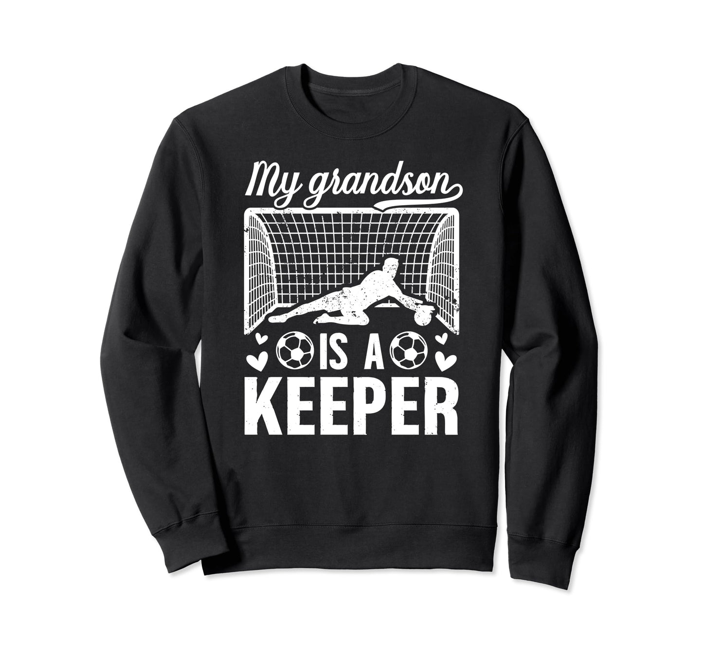 My Grandson Soccer Keeper Grandma Sweatshirt - Unique Graphic Men Women - T-Shirt, Sweatshirt, Hoodie