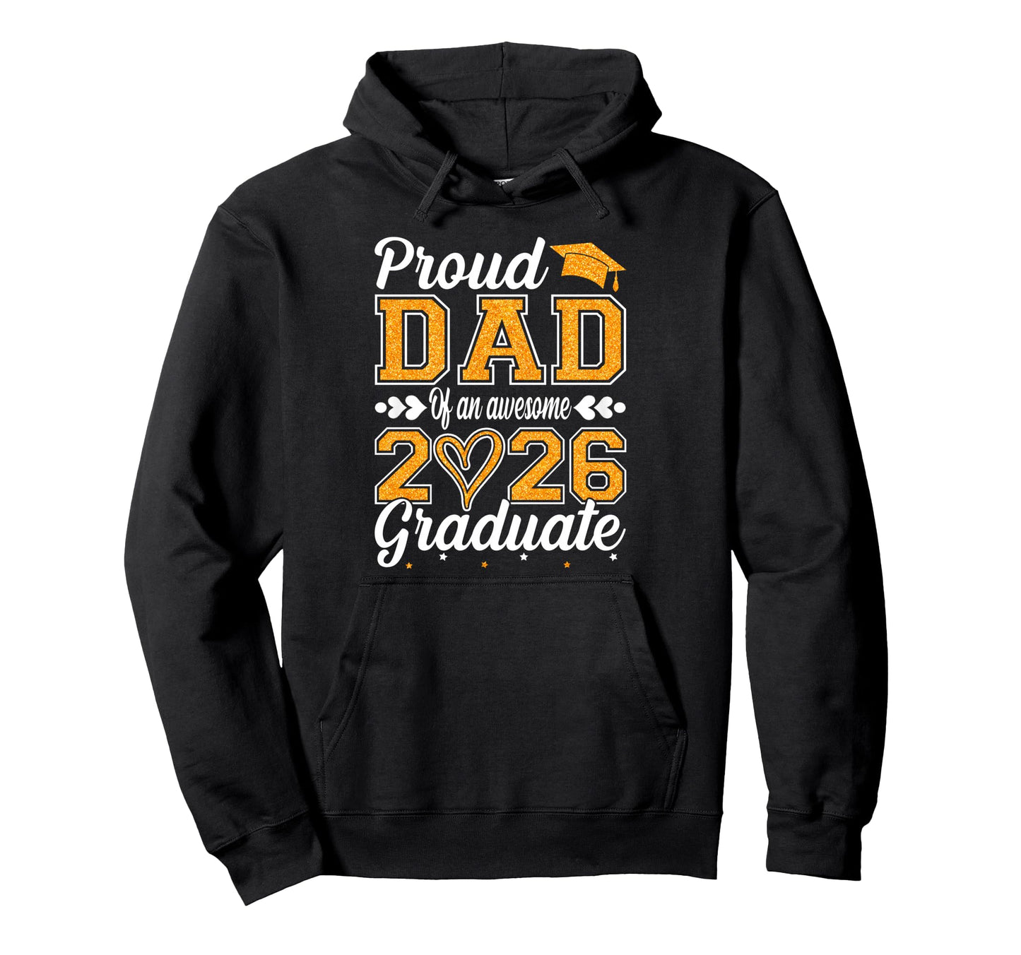 Proud Dad Awesome 2026 Graduate Senior Hoodie - Streetwear Style Unisex - T-Shirt, Sweatshirt, Hoodie