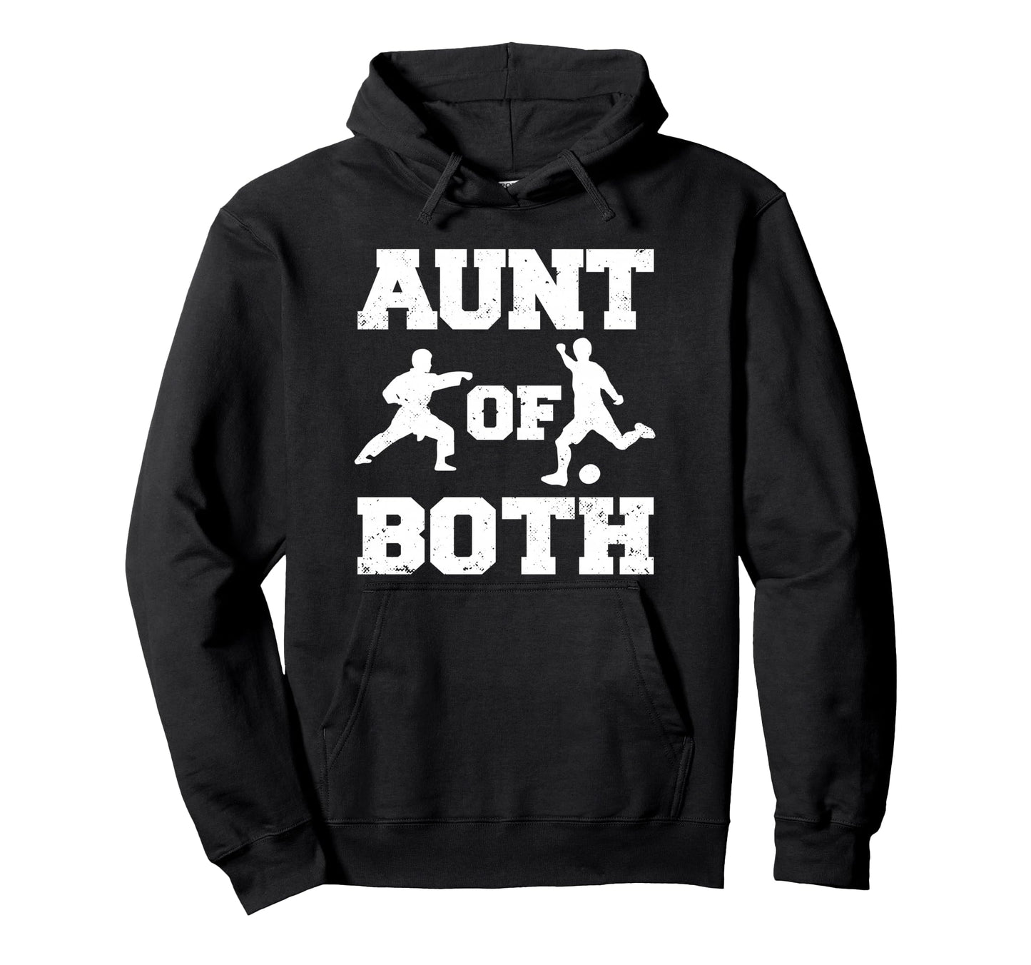 Aunt Both Karate And Soccer Martial Arts Hoodie - Unique Graphic Unisex - T-Shirt, Sweatshirt, Hoodie