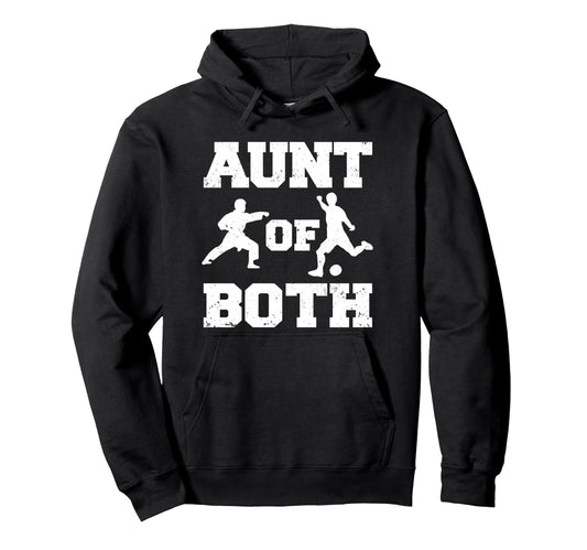 Aunt Both Karate And Soccer Martial Arts Hoodie - Unique Graphic Unisex - T-Shirt, Sweatshirt, Hoodie