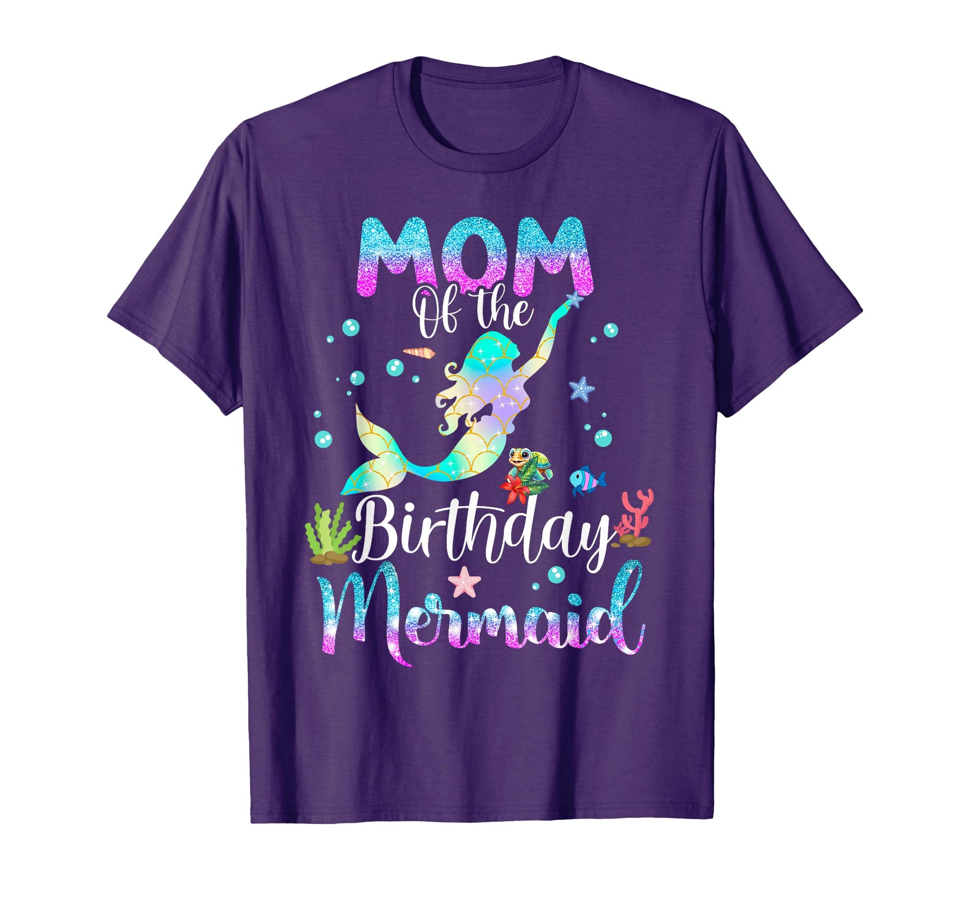 Mom Birthday Mermaid Funny T-Shirt - Fun Novelty Design for Adults - T-Shirt, Sweatshirt, Hoodie