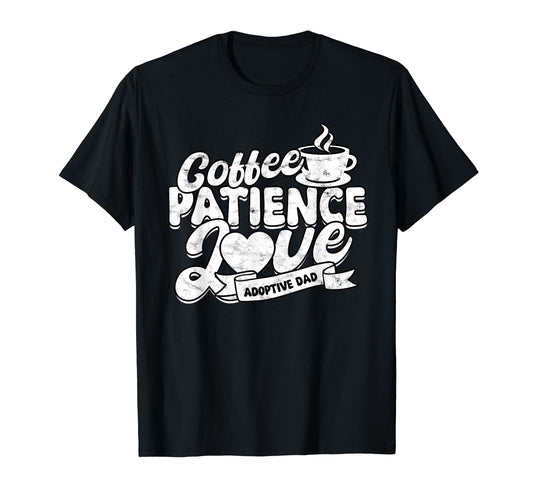 Adoptive Dad Adoption Adoptive Dad T-Shirt - Fun Novelty Design for Adults - T-Shirt, Sweatshirt, Hoodie