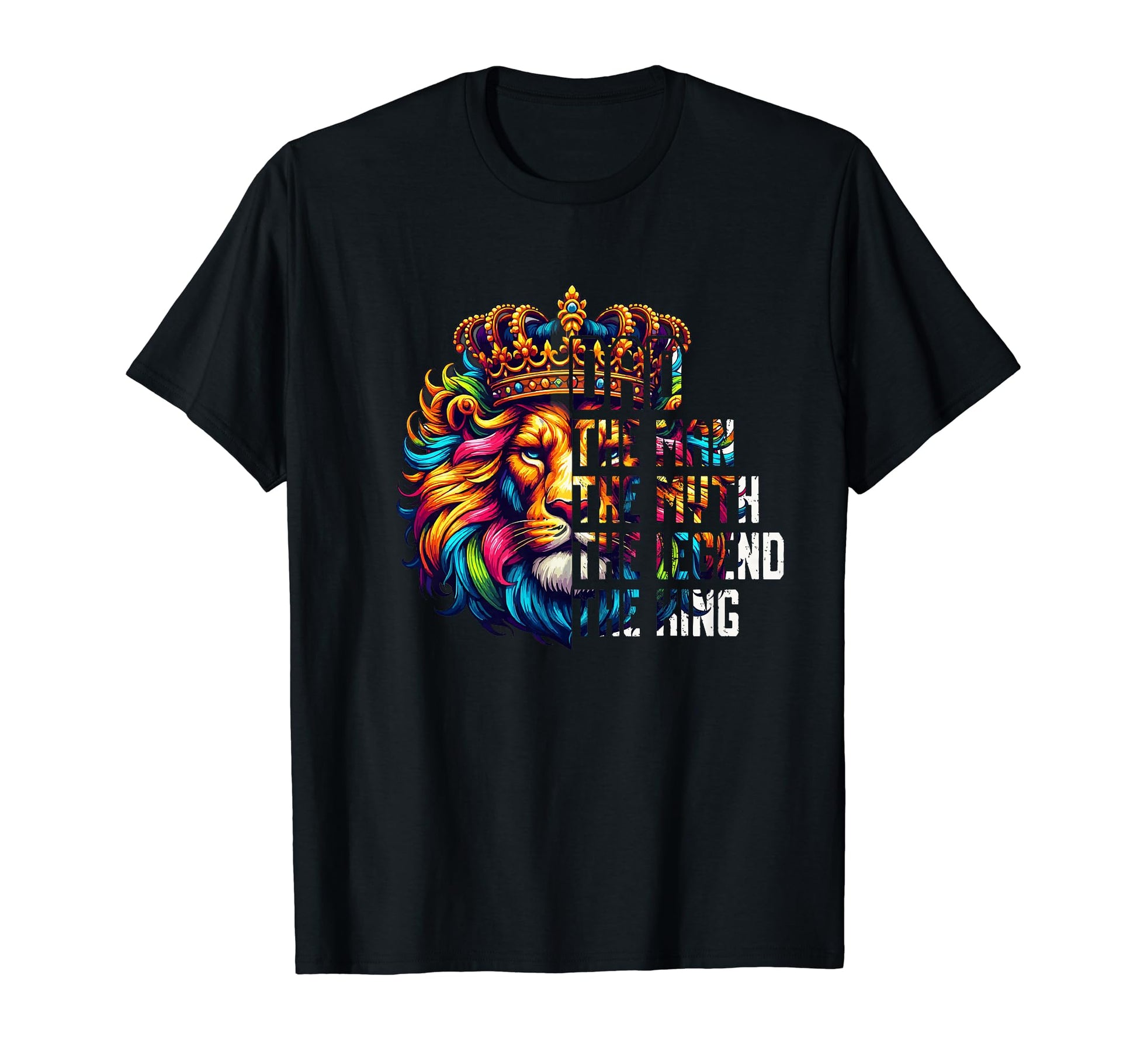 Dad Myth Legend Fathers Day Dad Lion T-Shirt - Unique Graphic Unisex - T-Shirt, Sweatshirt, Hoodie