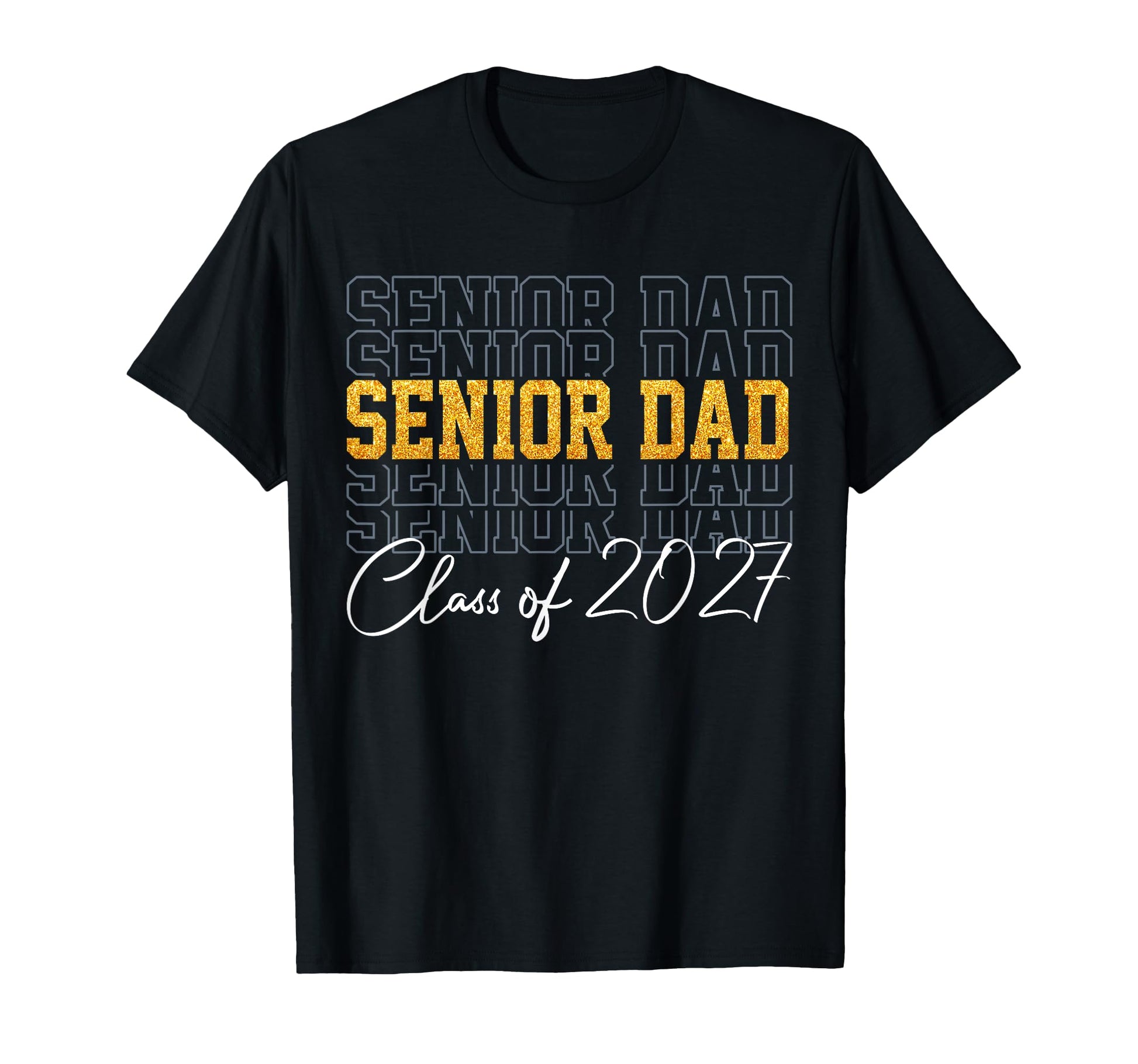 Senior Dad 2027 Proud Dad Class 2027 T-Shirt - Minimalist Print Men Women - T-Shirt, Sweatshirt, Hoodie