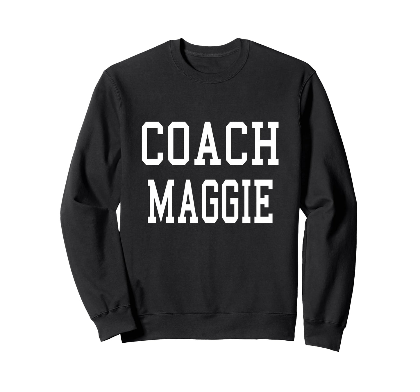 Coach Maggie Custom Football Sweatshirt - Streetwear Style Men Women - T-Shirt, Sweatshirt, Hoodie