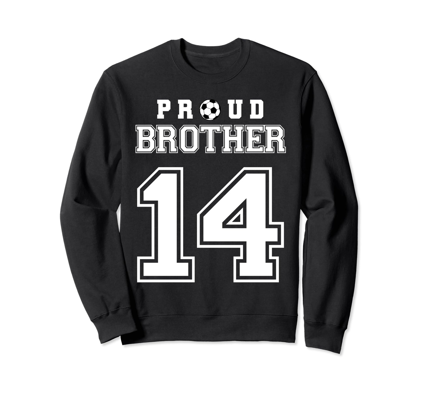 Number 14 Custom Proud Soccer Sweatshirt - Fun Novelty Design for Adults - T-Shirt, Sweatshirt, Hoodie