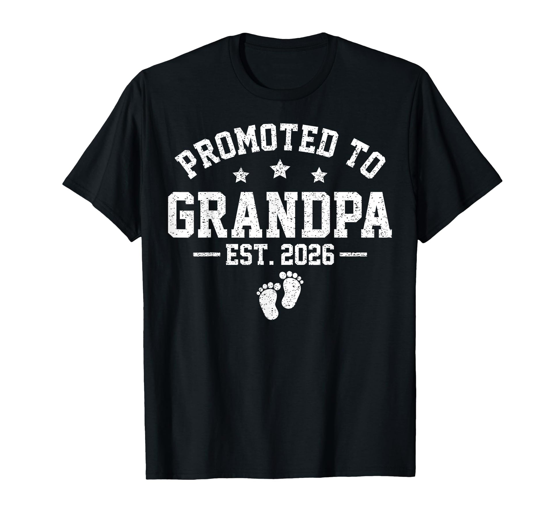 Promoted To Grandpa Est 2026 T-Shirt - Streetwear Style Men Women - T-Shirt, Sweatshirt, Hoodie