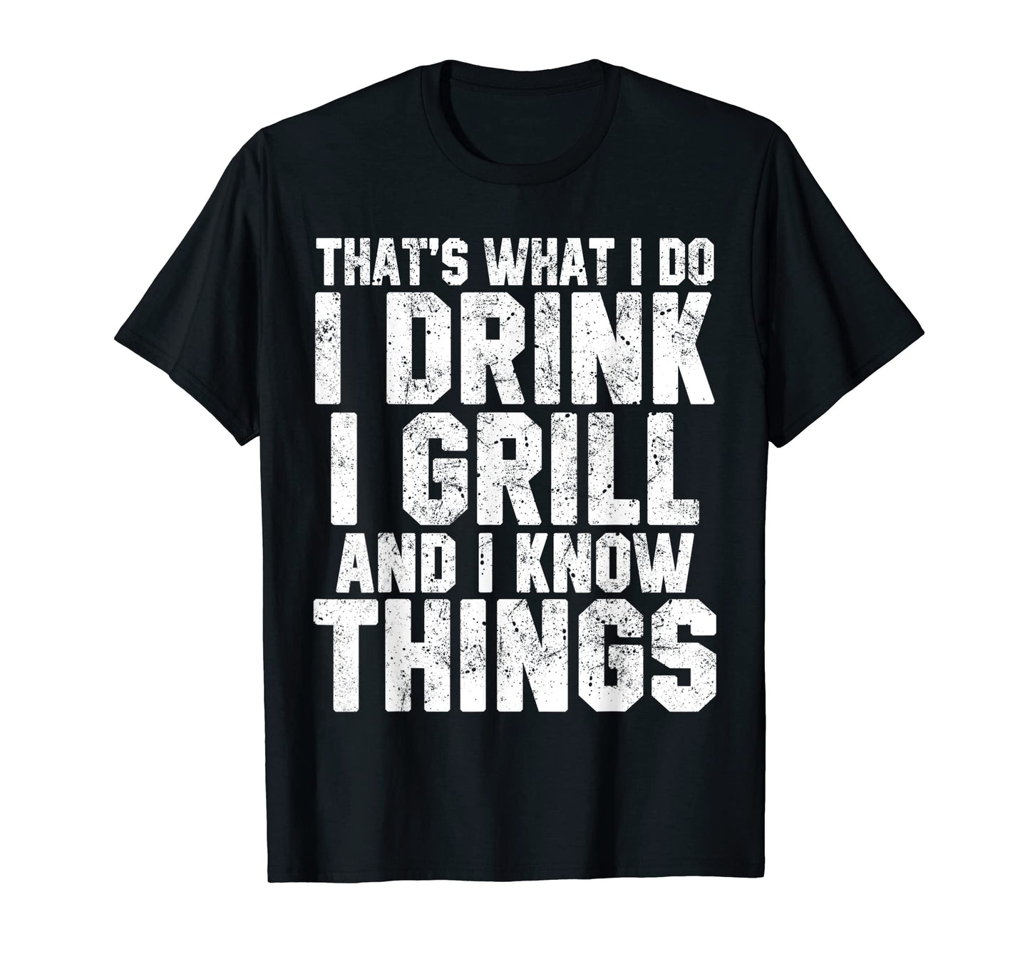 Mens I Drink I Grill Smoked Bbq T-Shirt - Minimalist Print for Adults - T-Shirt, Sweatshirt, Hoodie