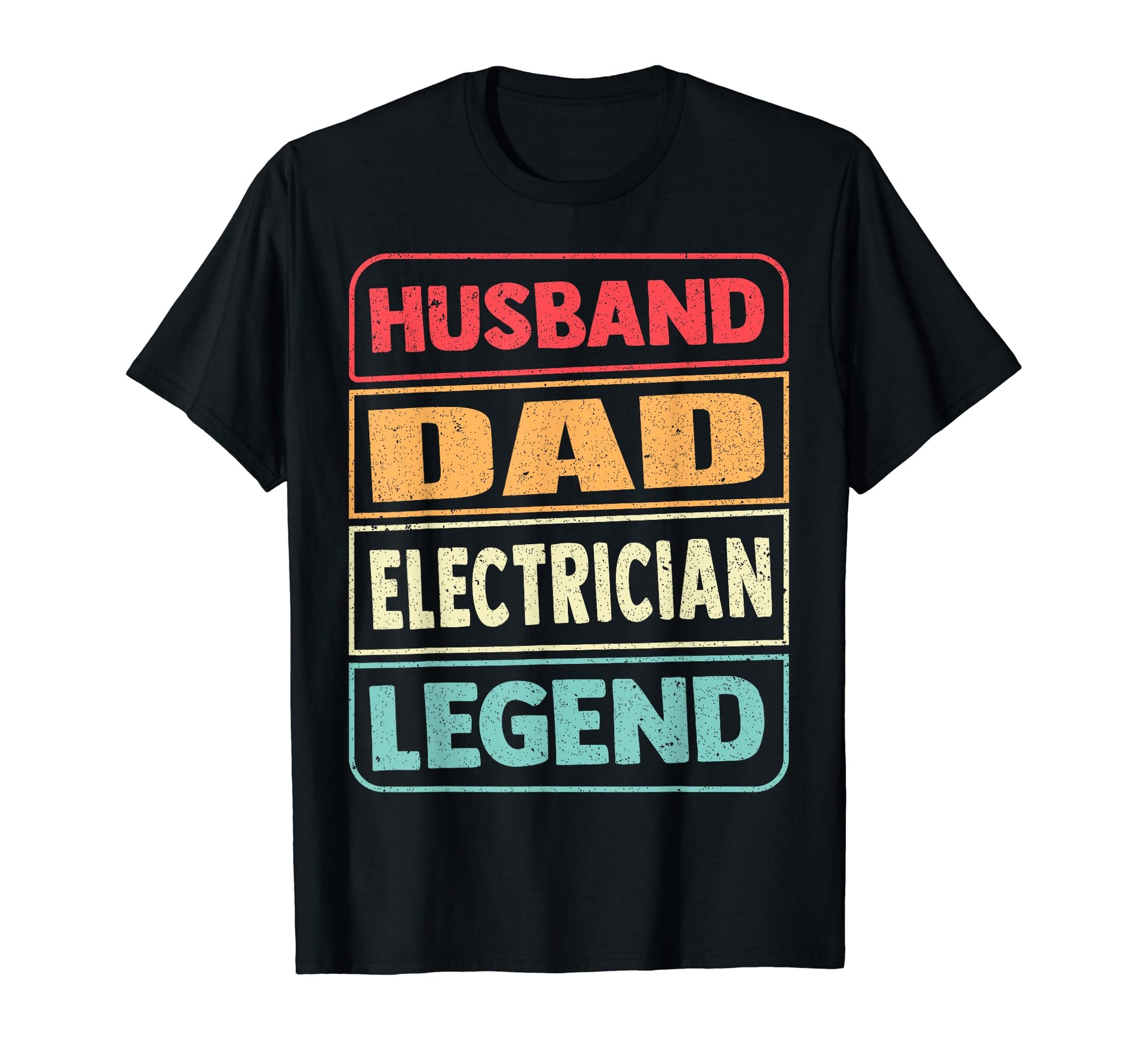 Father Husband Electrician Legend Dad T-Shirt - Unique Graphic Men Women - T-Shirt, Sweatshirt, Hoodie